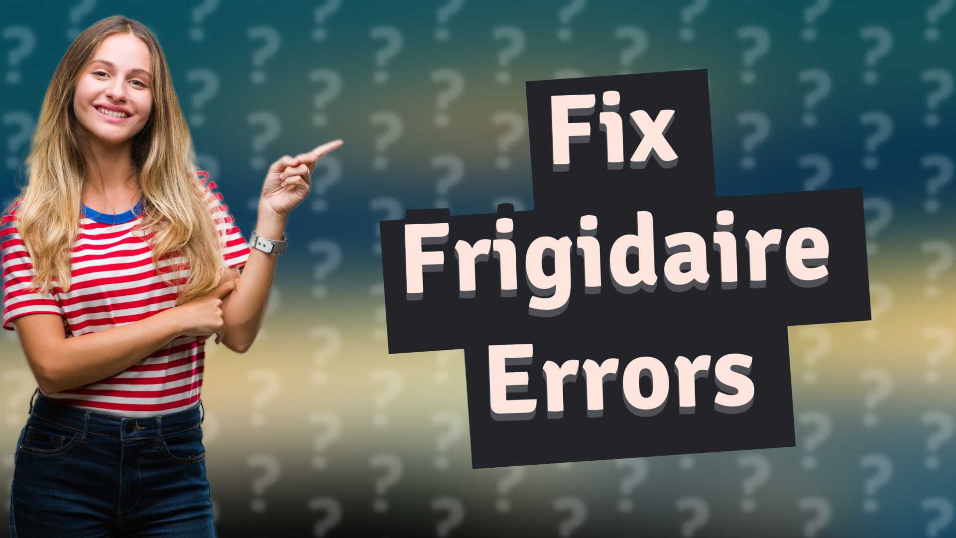Fix Frigidaire Errors