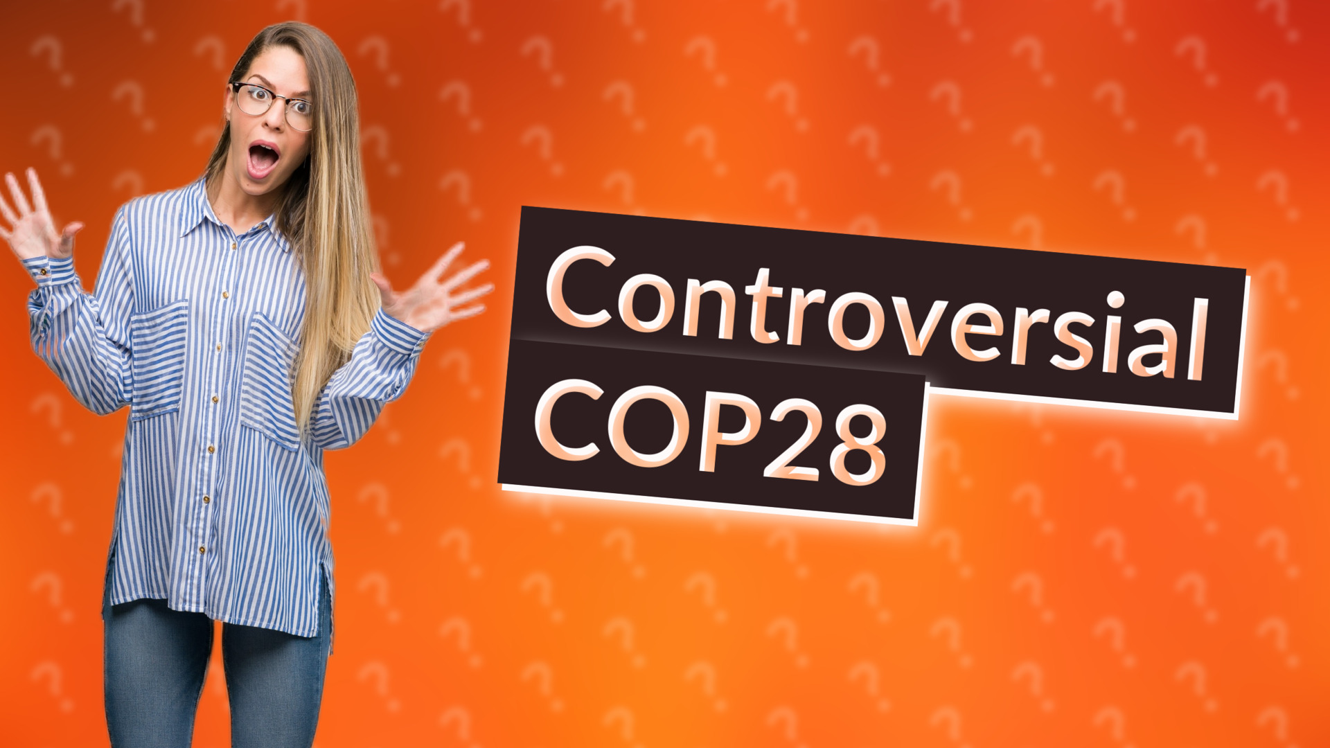 Controversial COP28