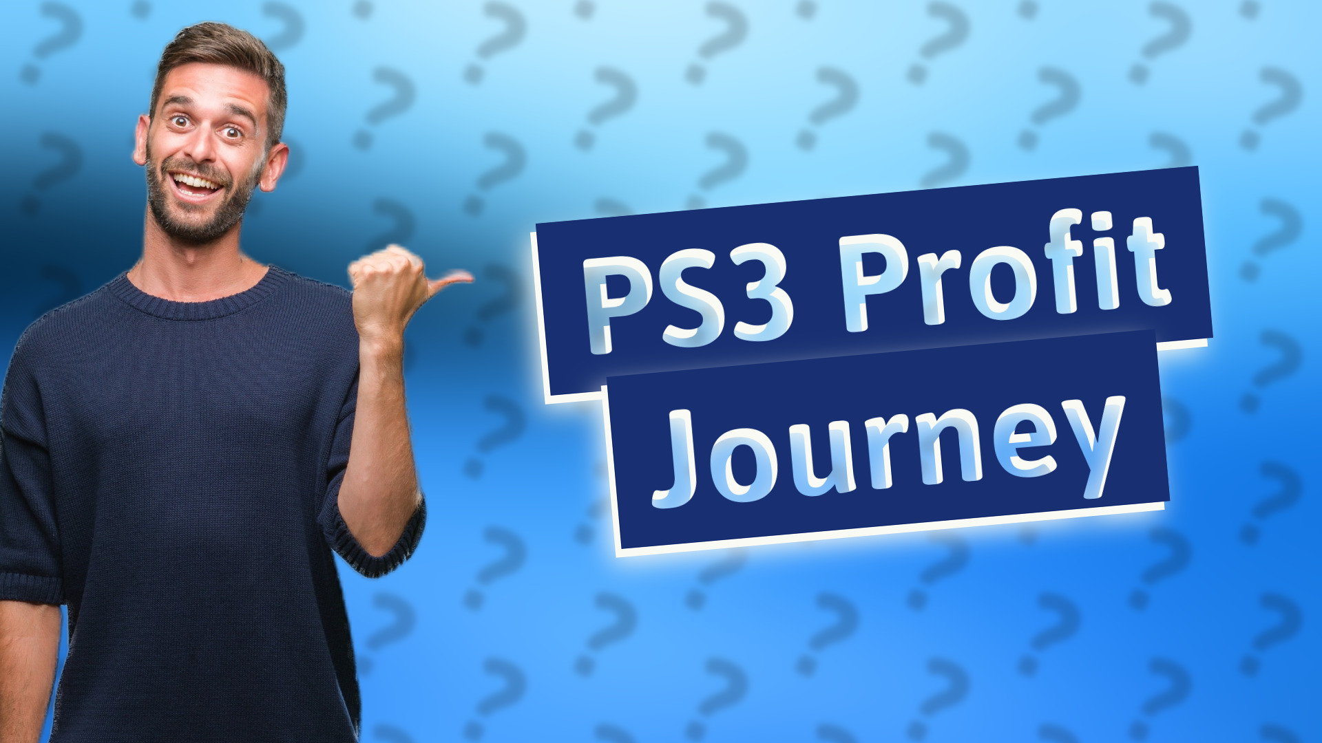 PS3 Profit Journey