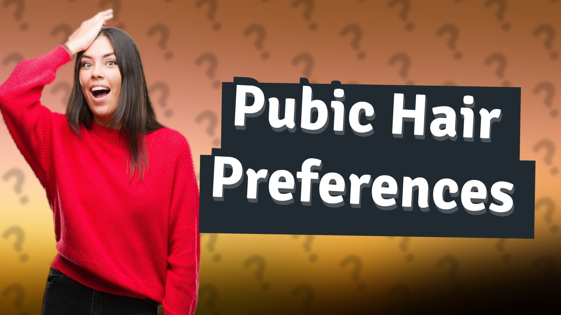 Pubic Hair Preferences