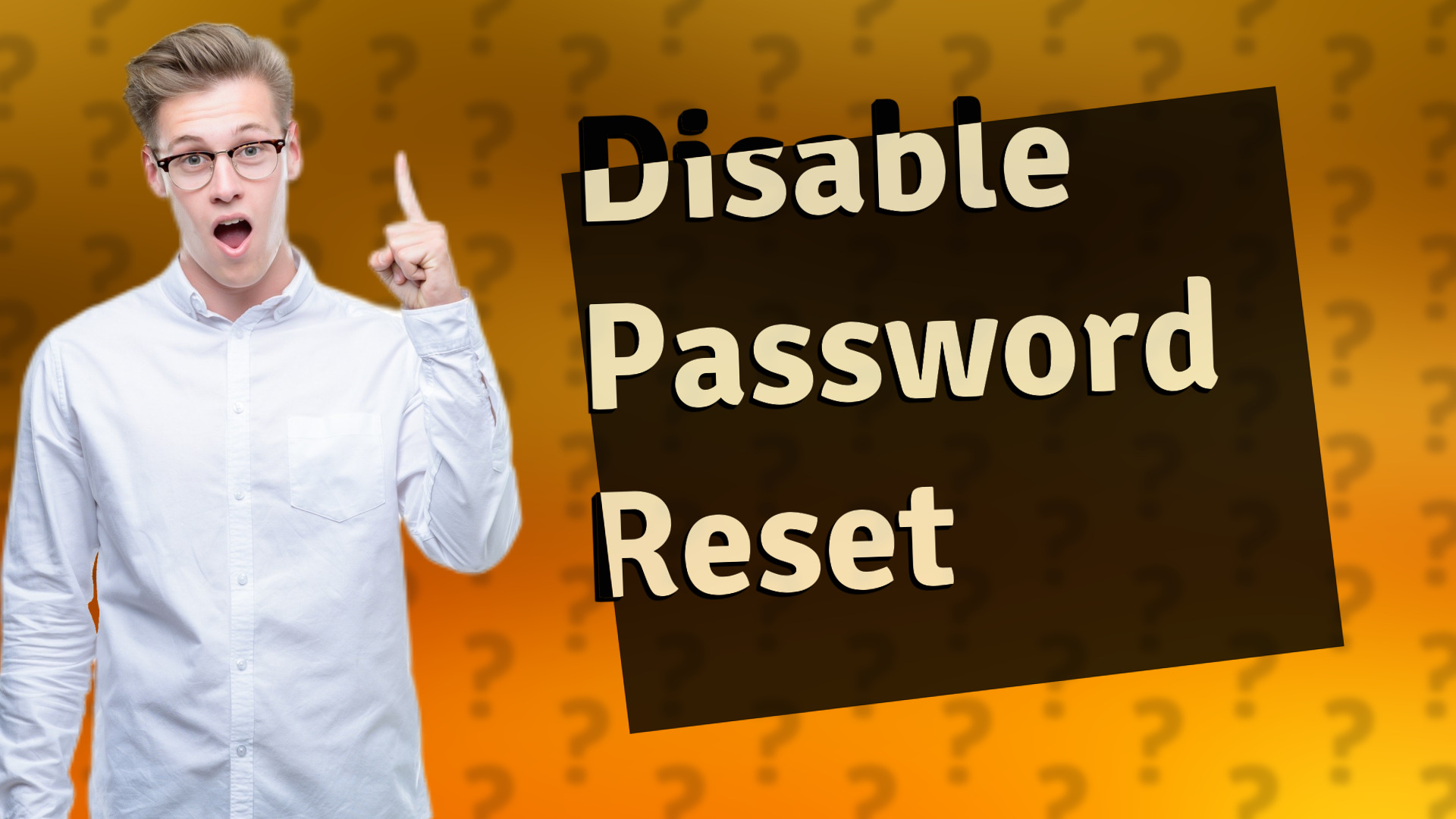 Disable Password Reset