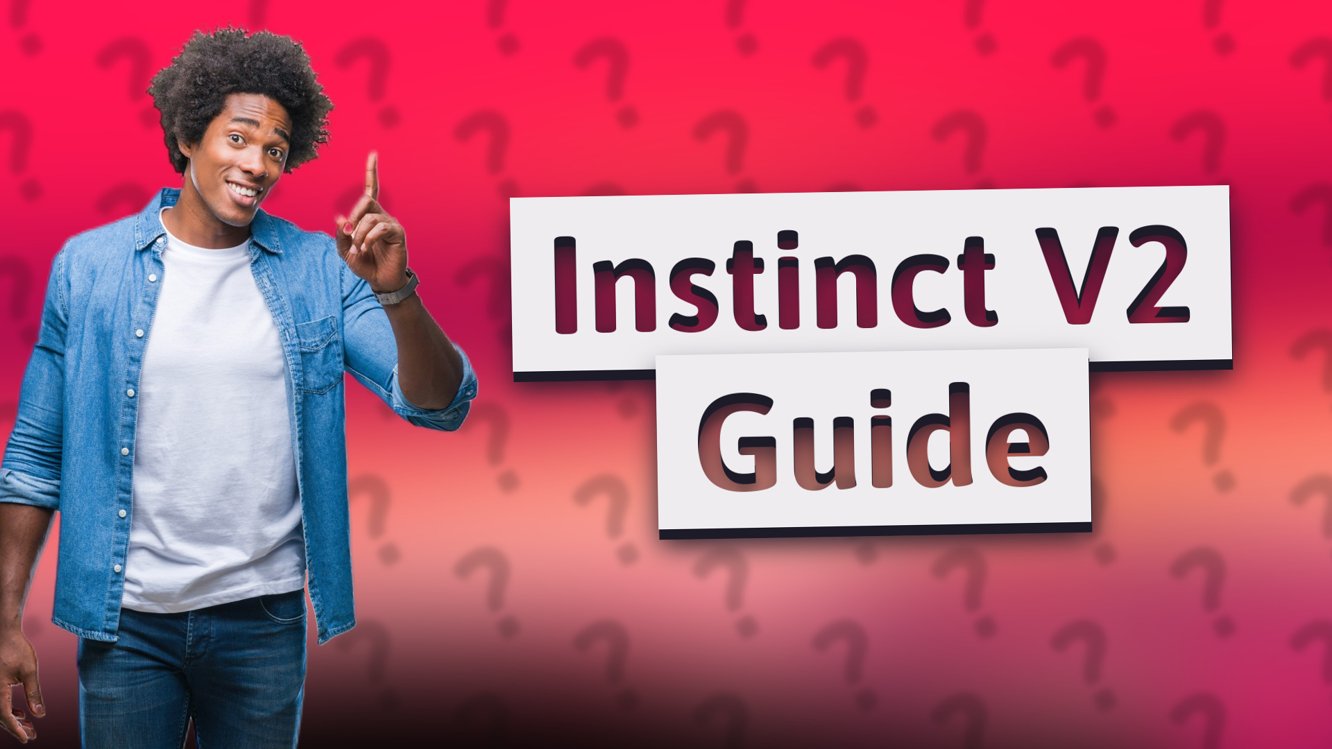 Instinct V2 Guide