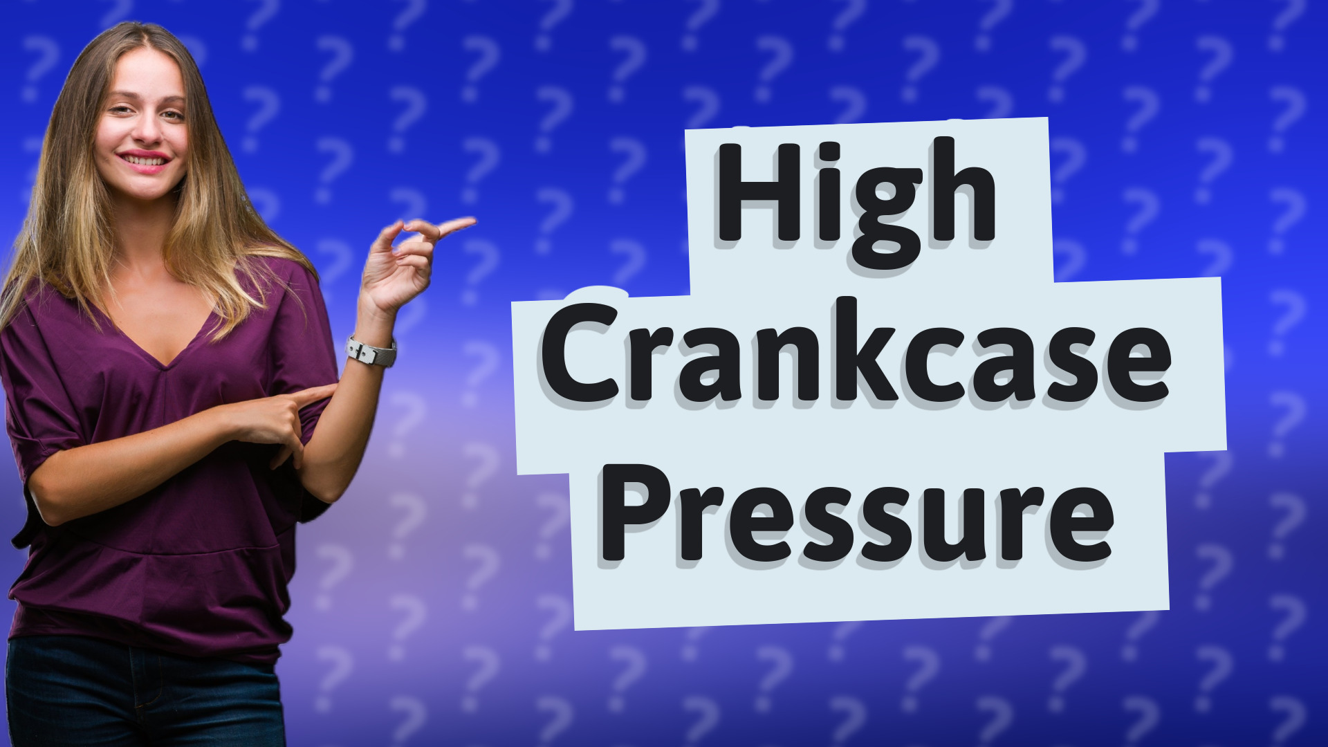 High Crankcase Pressure