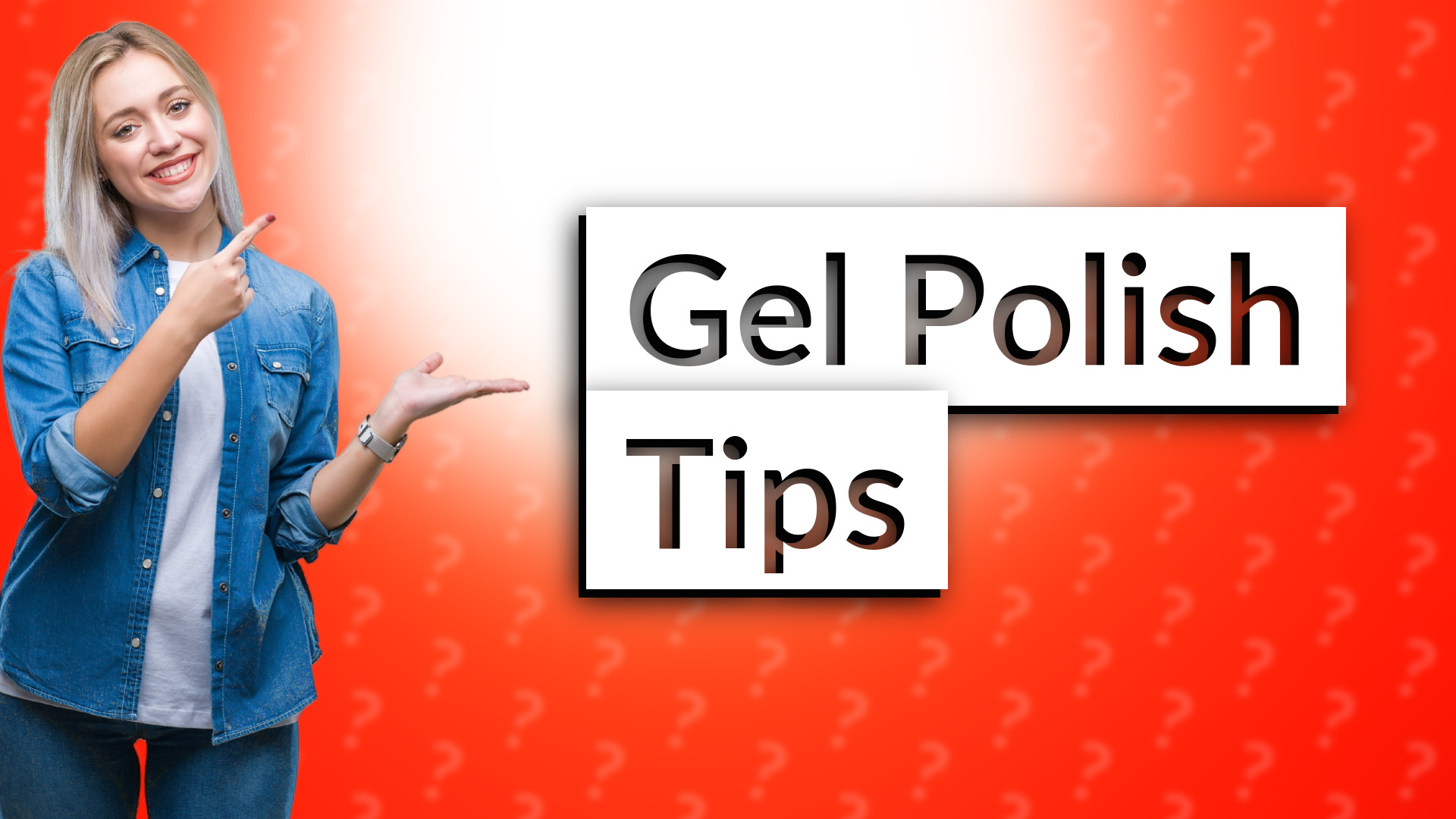 Gel Polish Tips