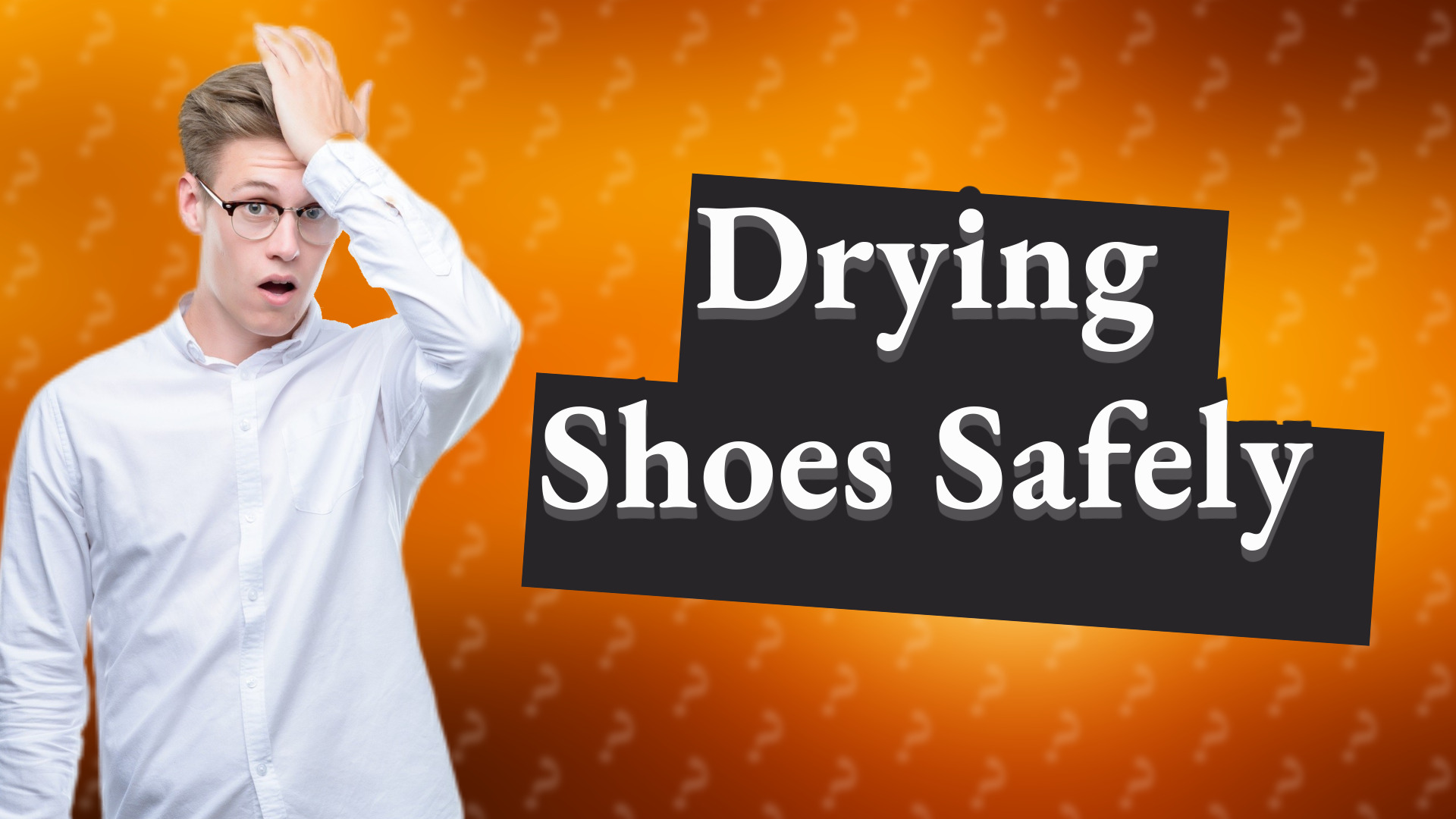 Drying Shoes Safely