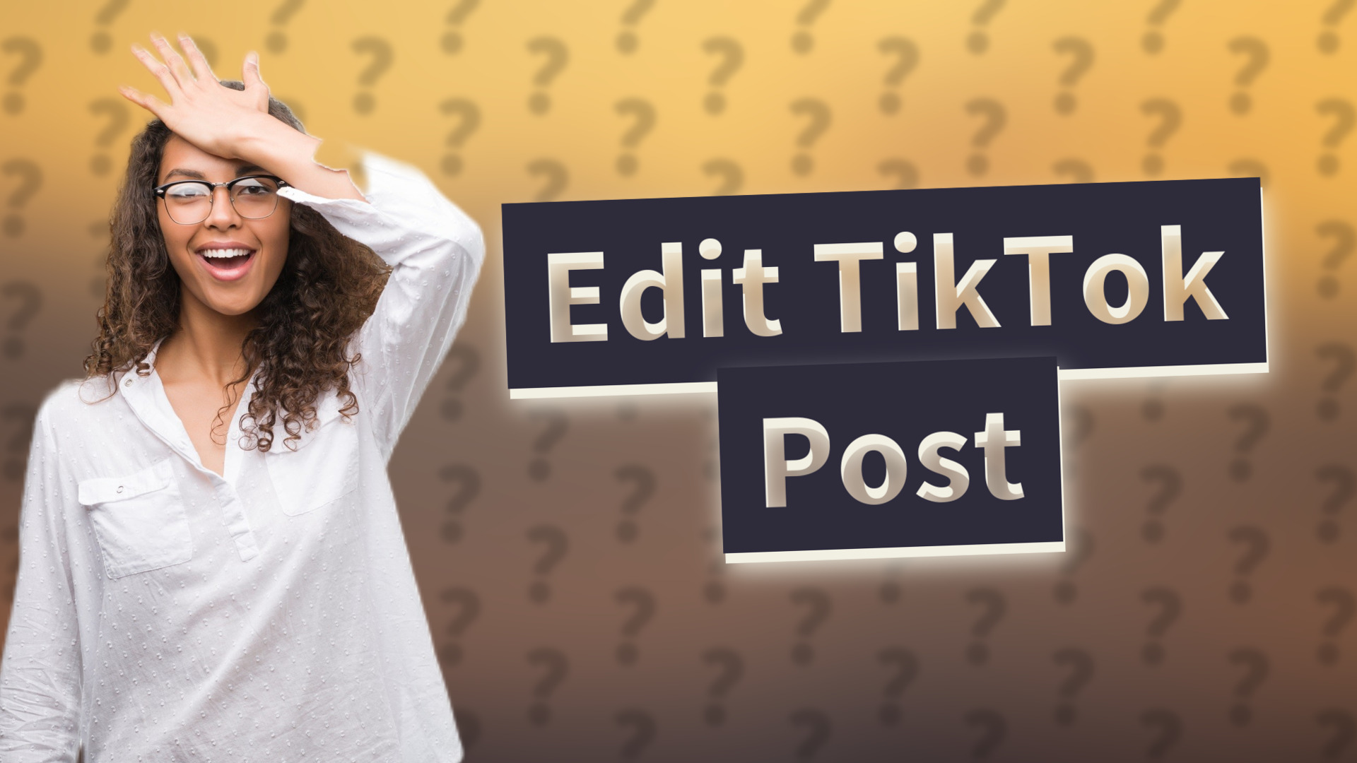 Edit TikTok Post
