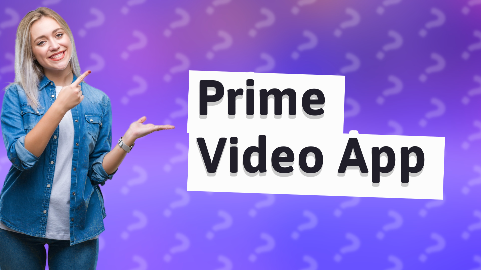 Prime Video App