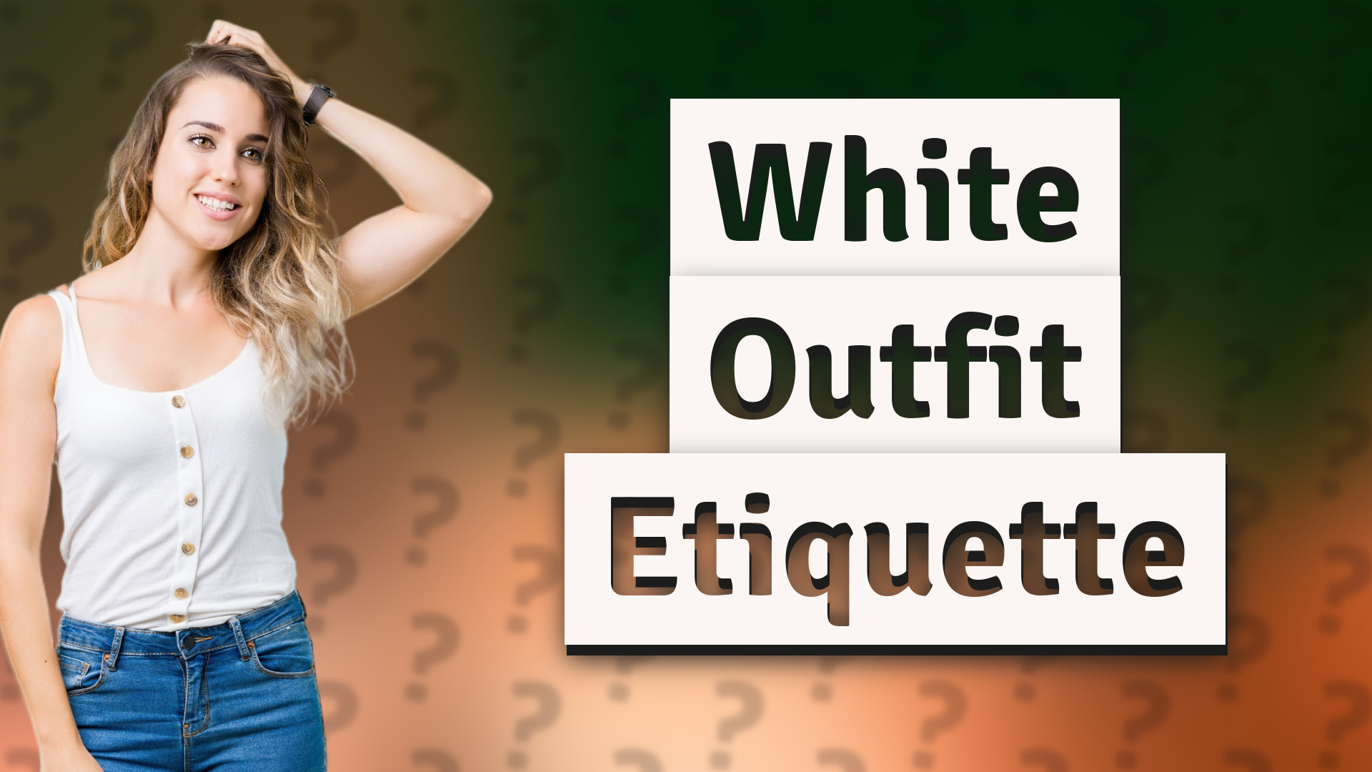 White Outfit Etiquette
