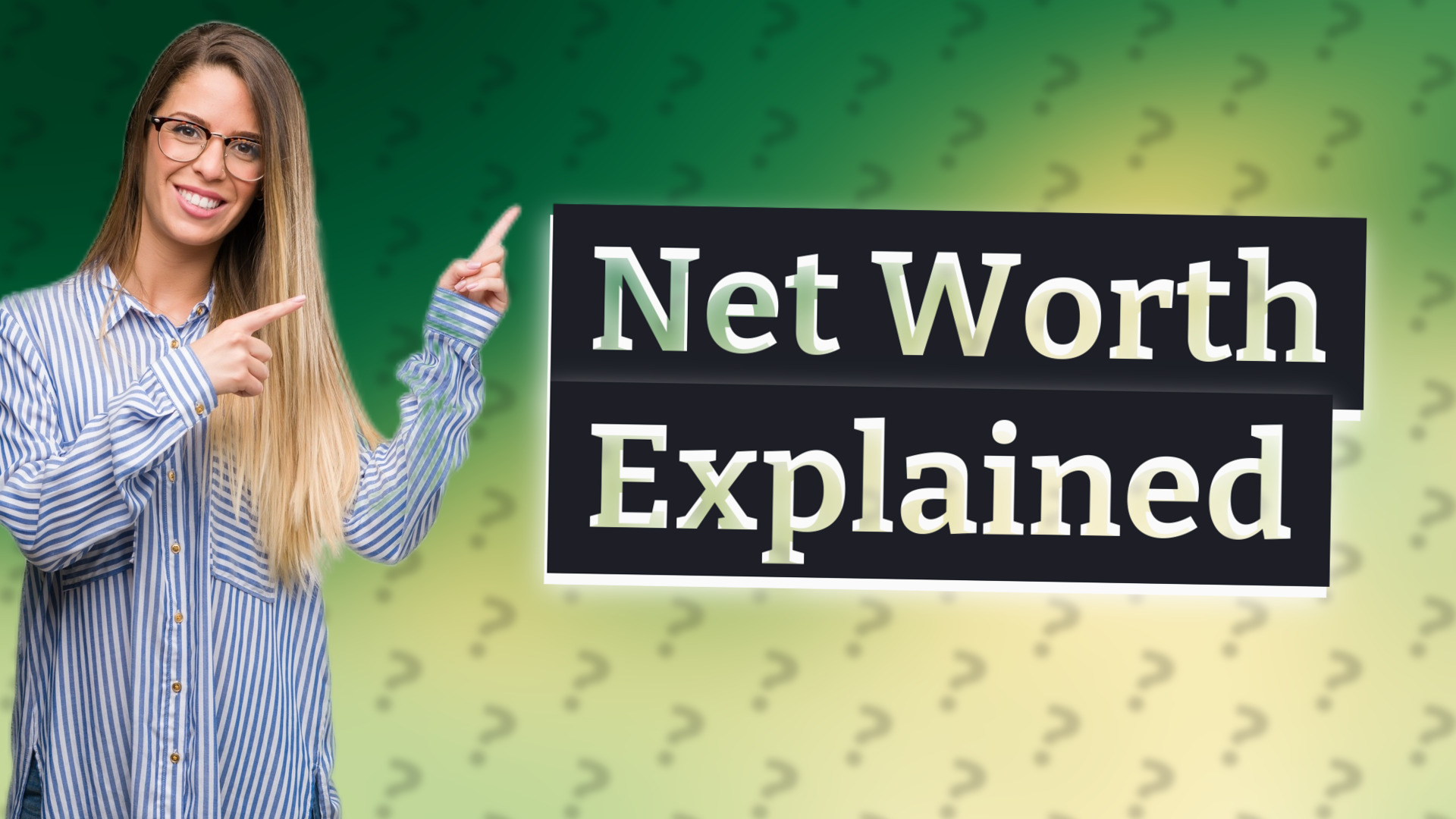 Net Worth Explained