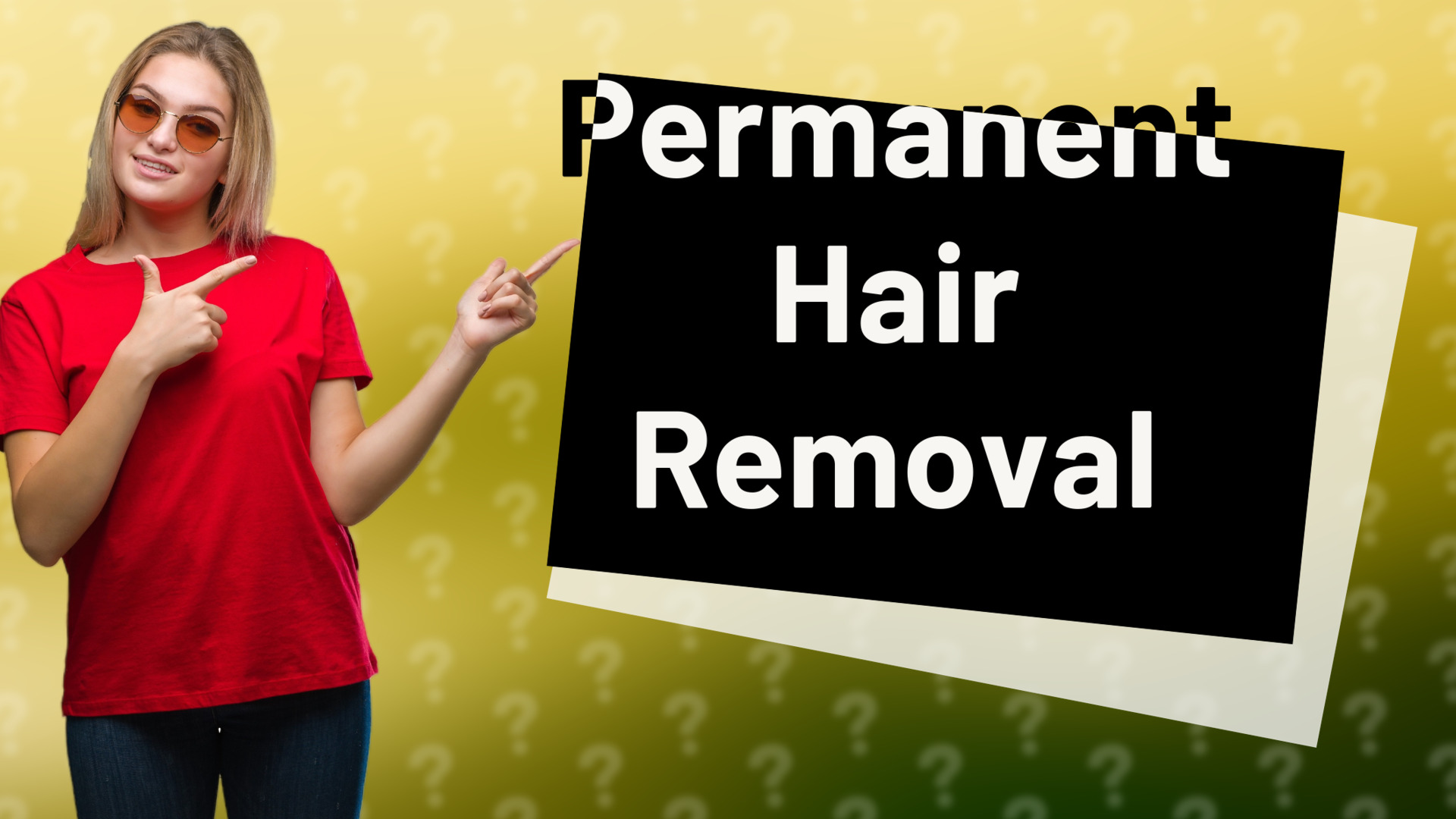 Permanent Hair Removal