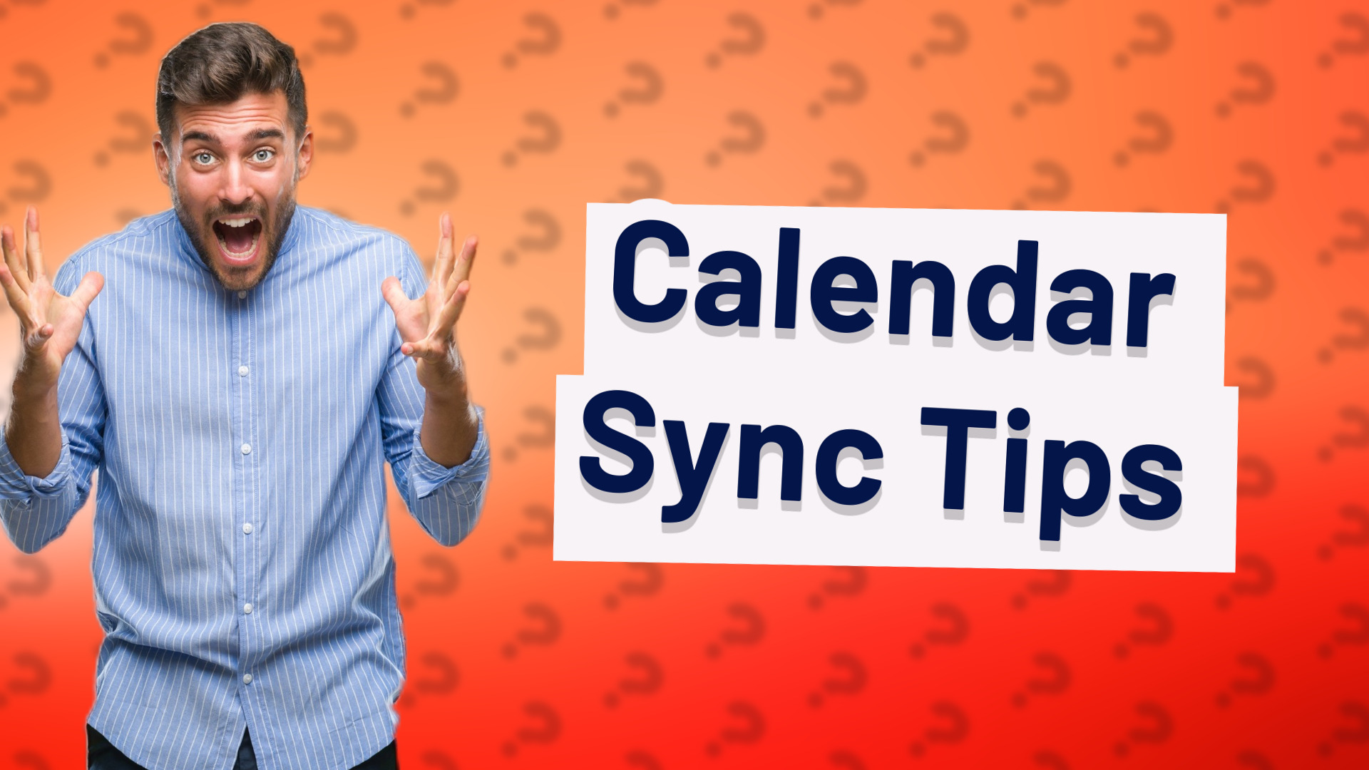 Calendar Sync Tips