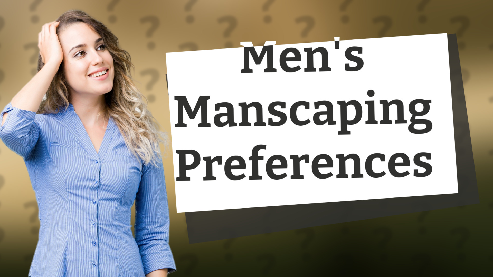 Men's Manscaping Preferences