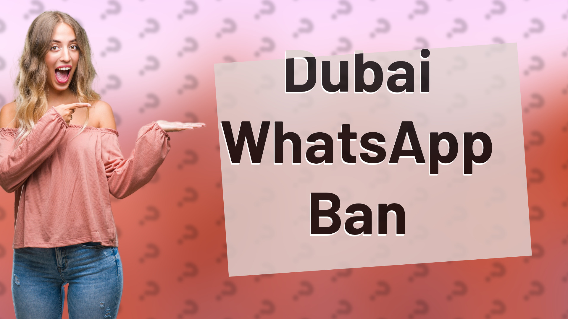 Dubai WhatsApp Ban