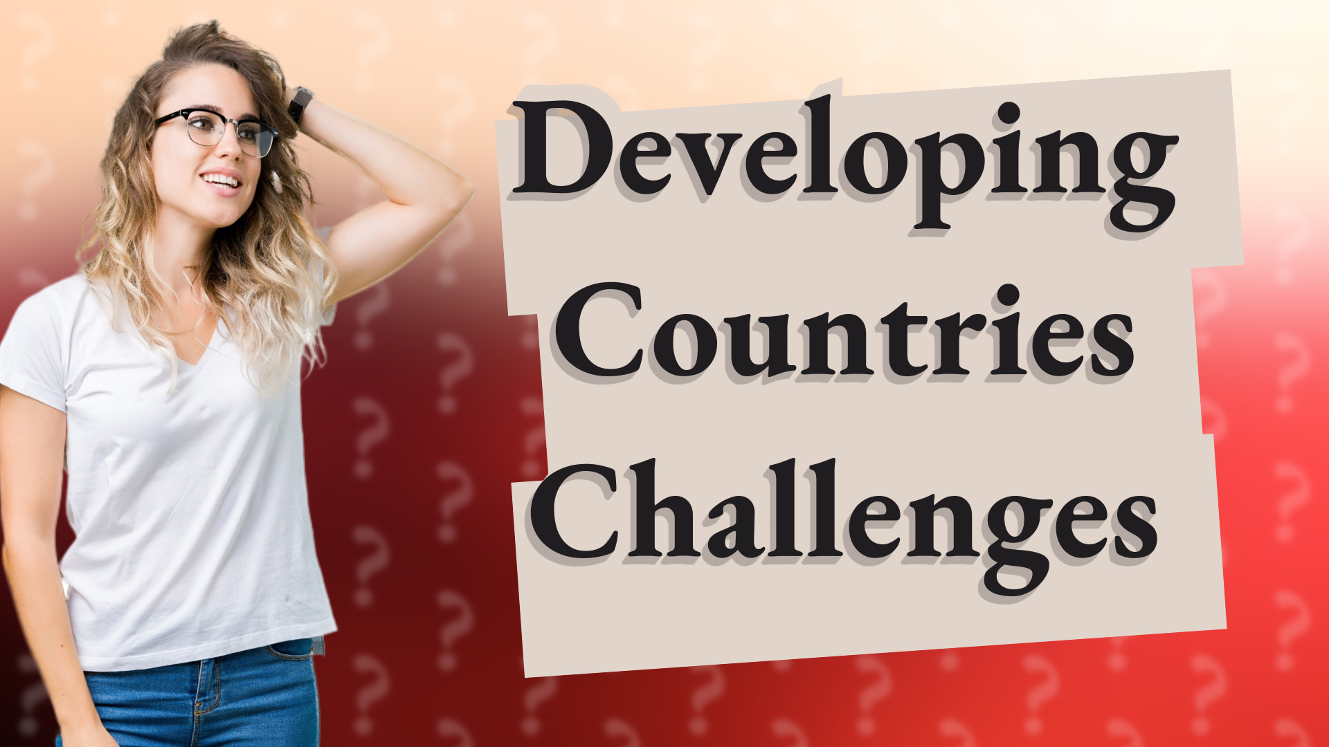 Developing Countries Challenges