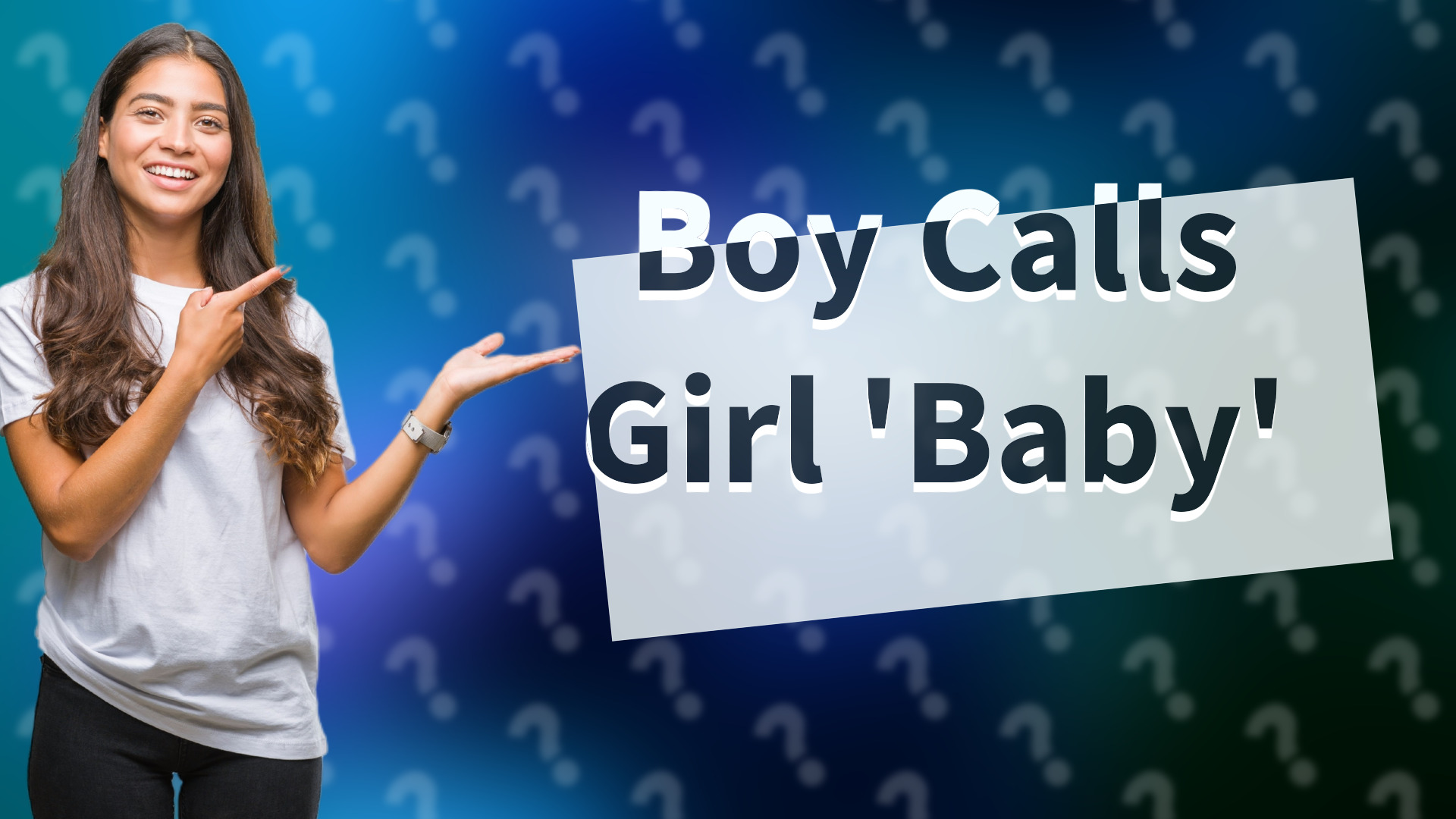 Boy Calls Girl 'Baby'
