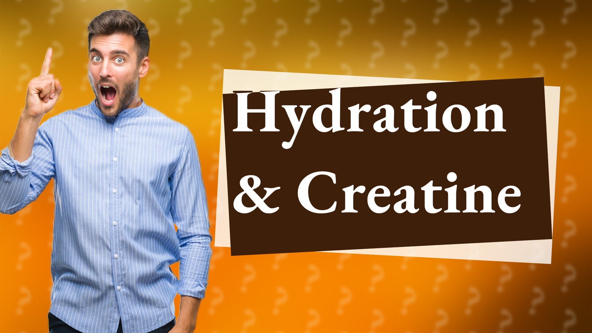 Hydration & Creatine