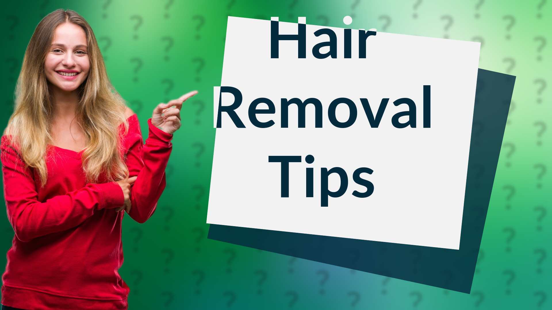 Hair Removal Tips