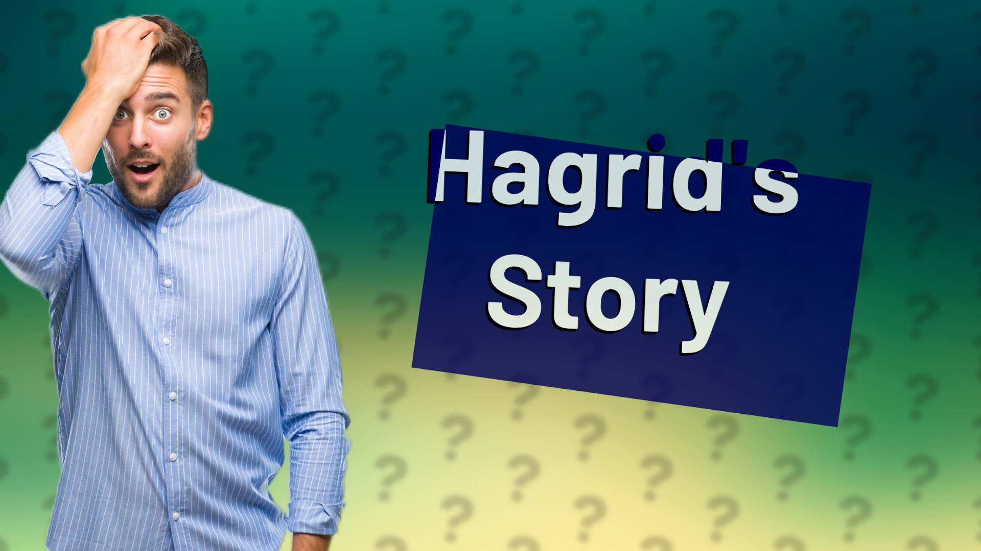 Hagrid's Story