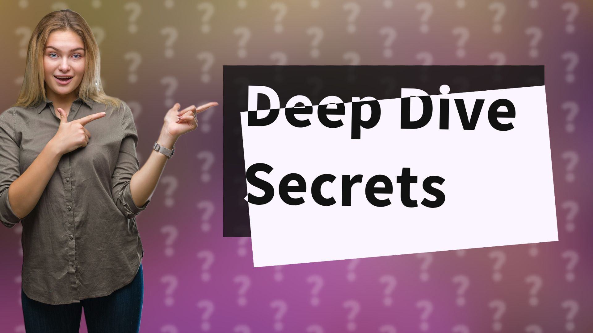 Deep Dive Secrets