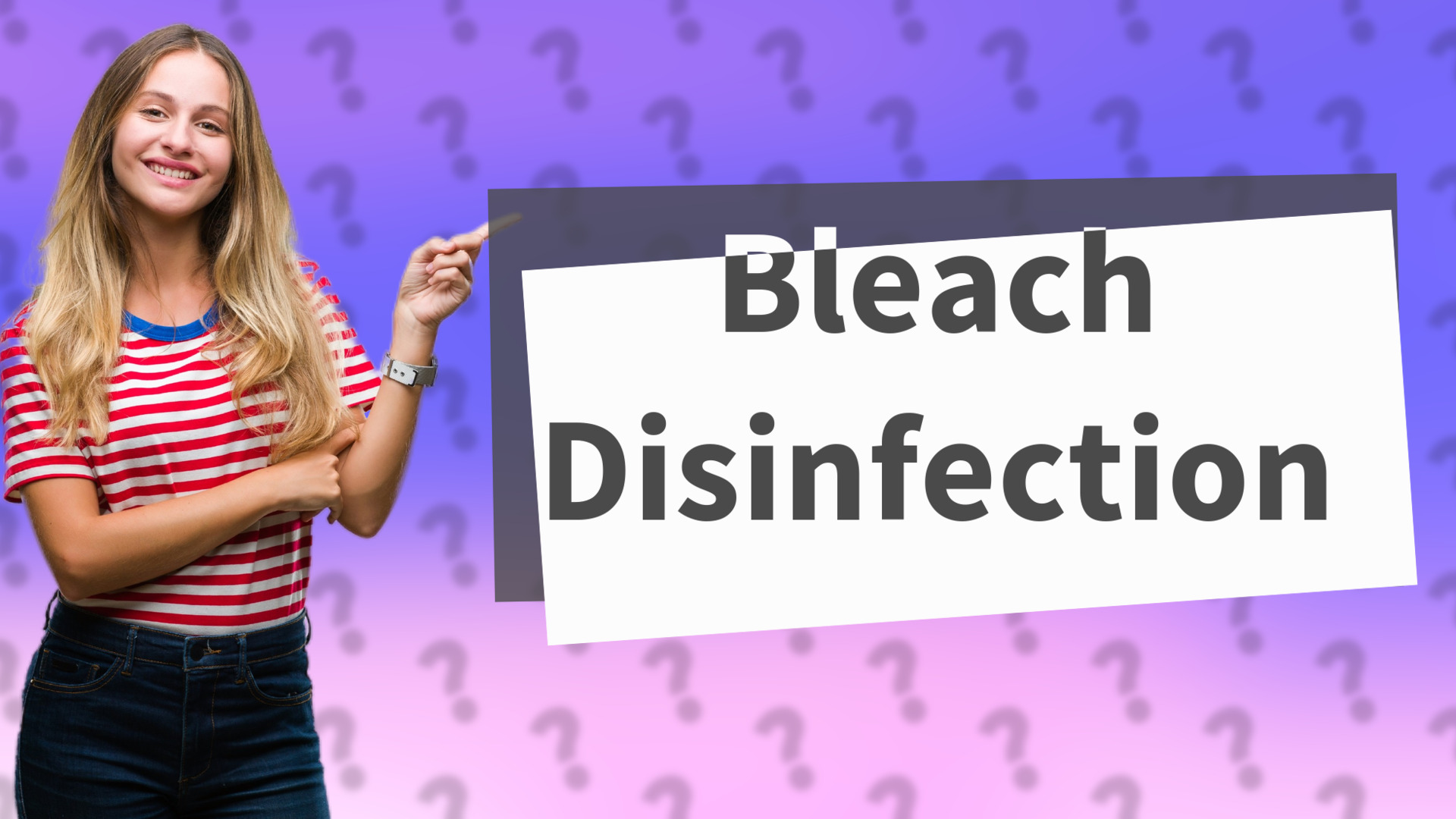 Bleach Disinfection