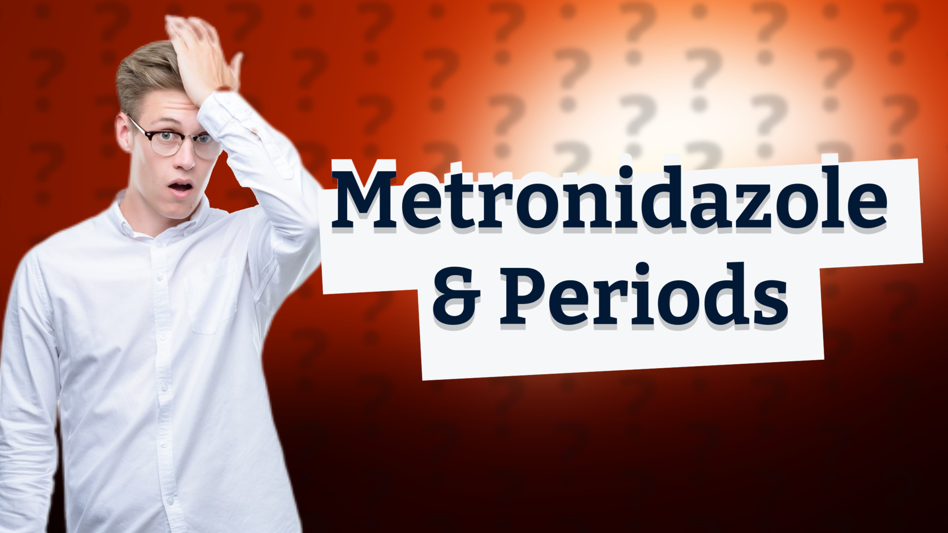 Metronidazole & Periods