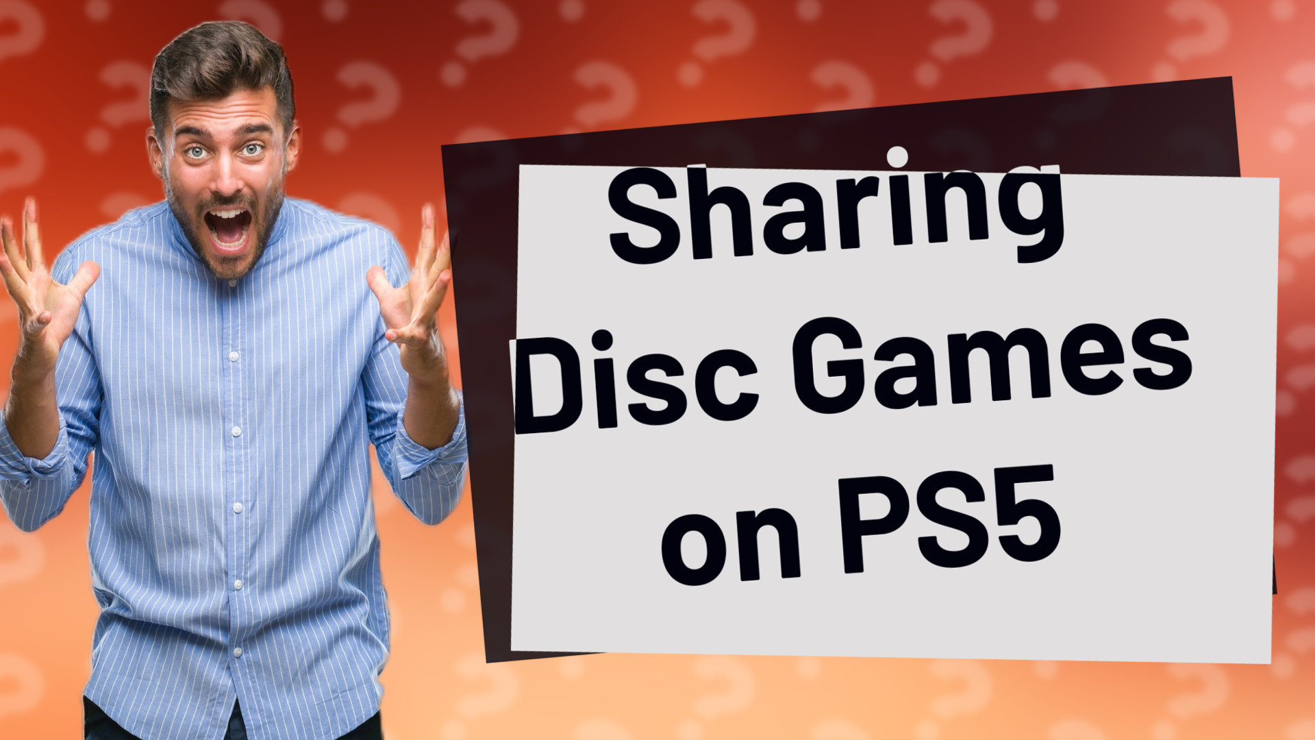 Sharing Disc Games on PS5