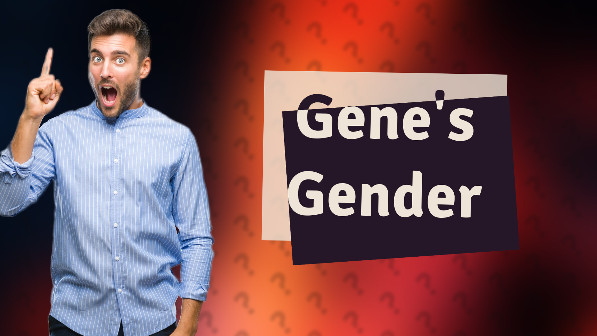 Gene's Gender