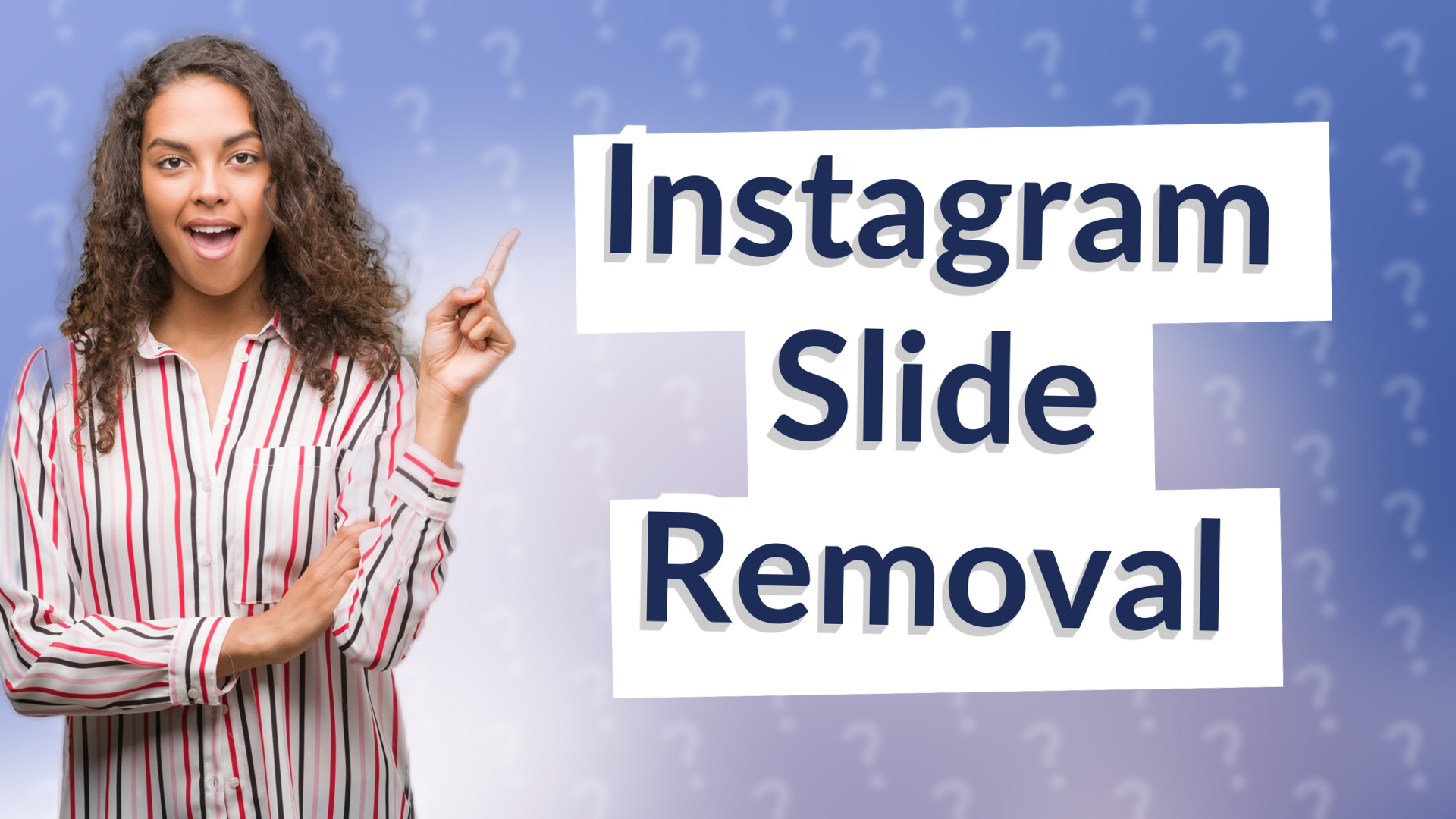 Instagram Slide Removal
