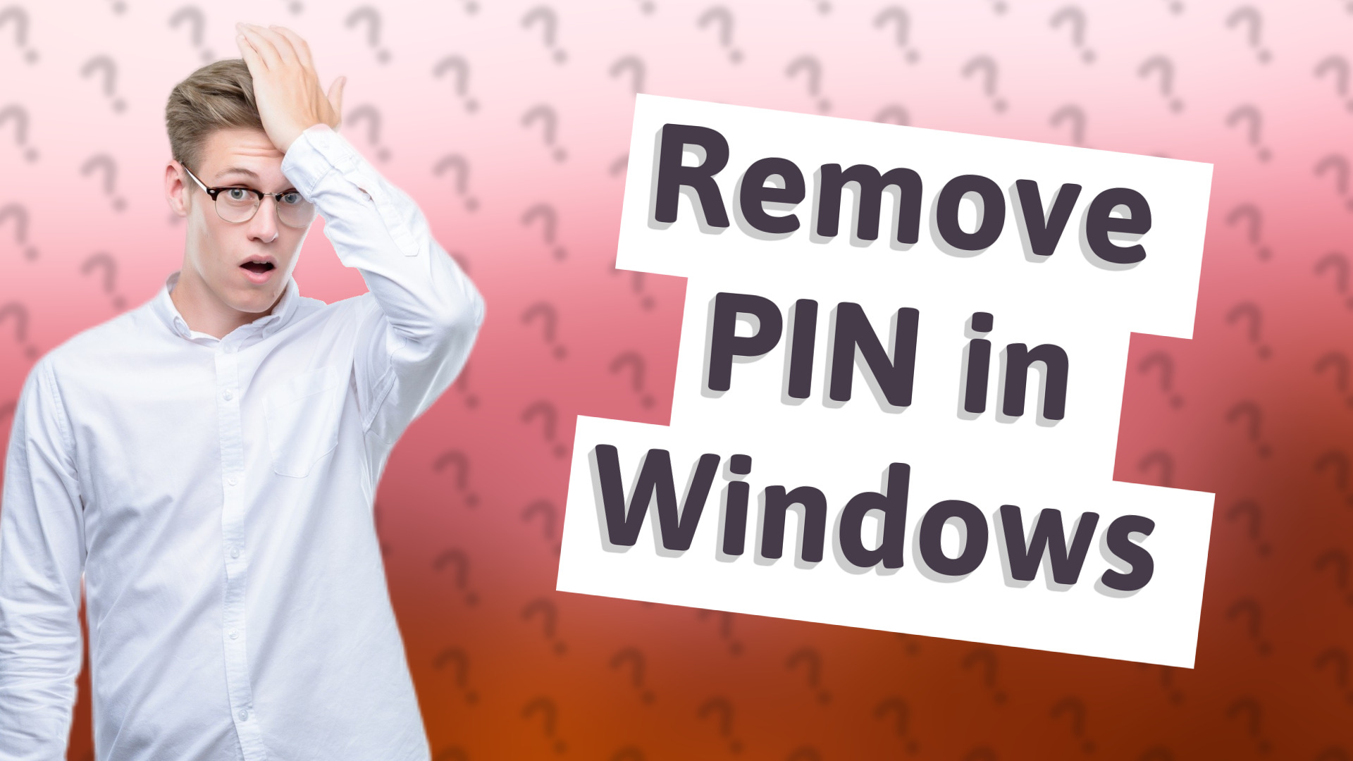 Remove PIN in Windows