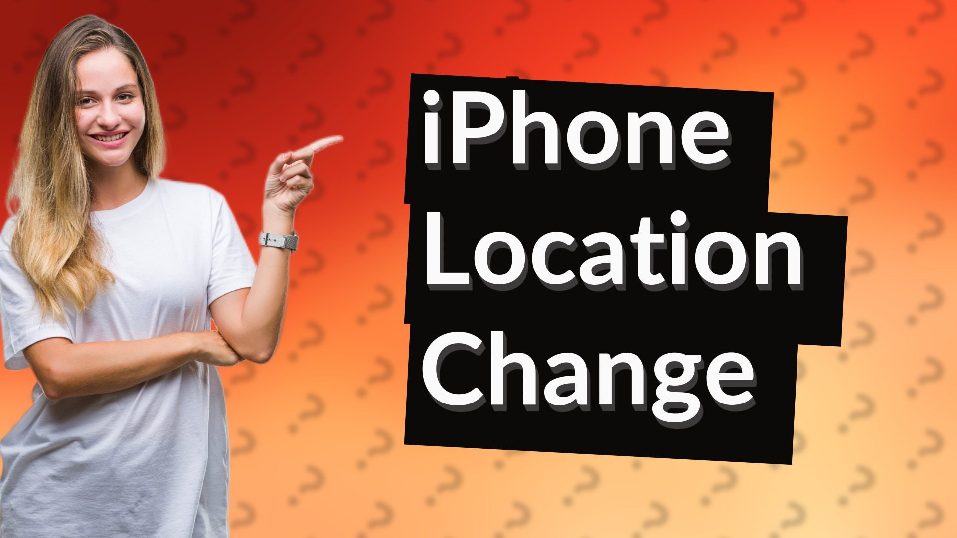 iPhone Location Change