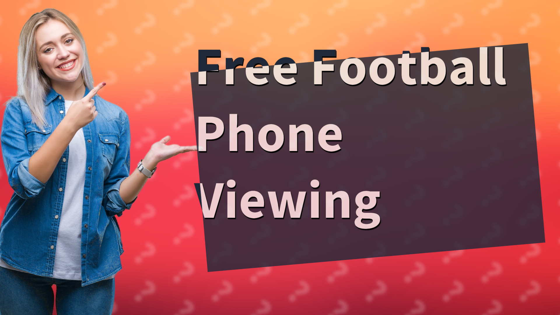 Free Football Phone Viewing