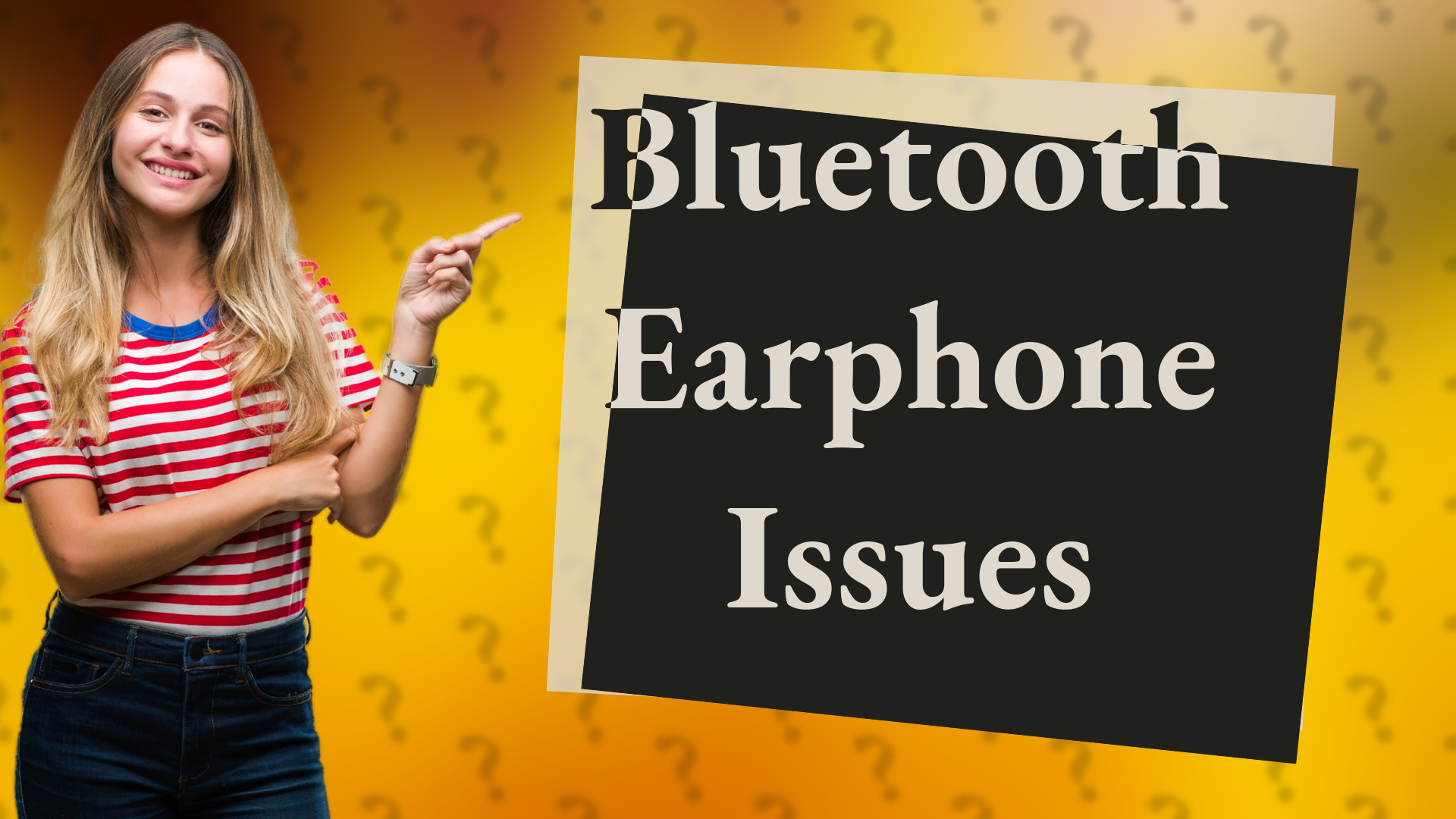 Bluetooth Earphone Issues