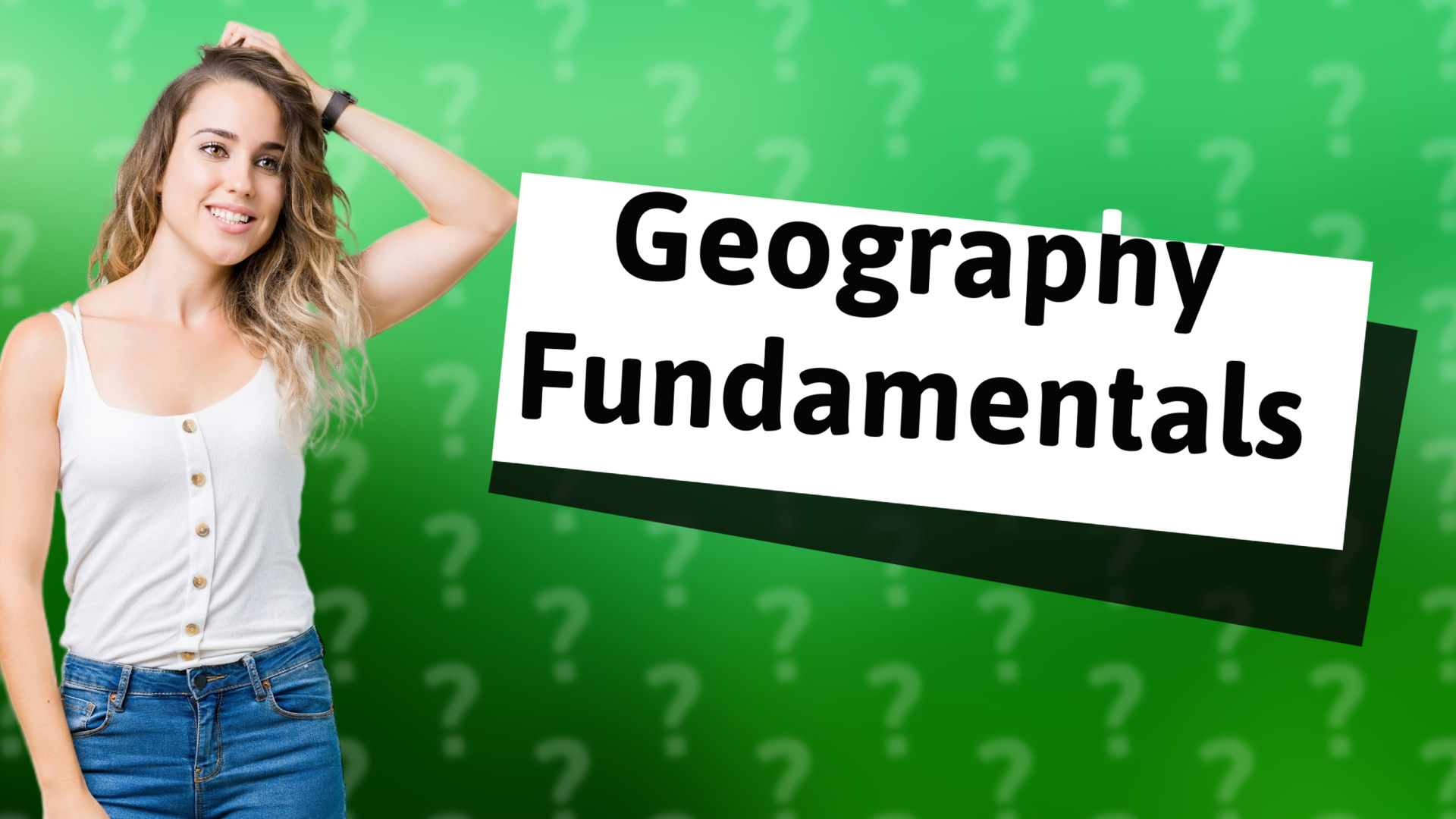 Geography Fundamentals