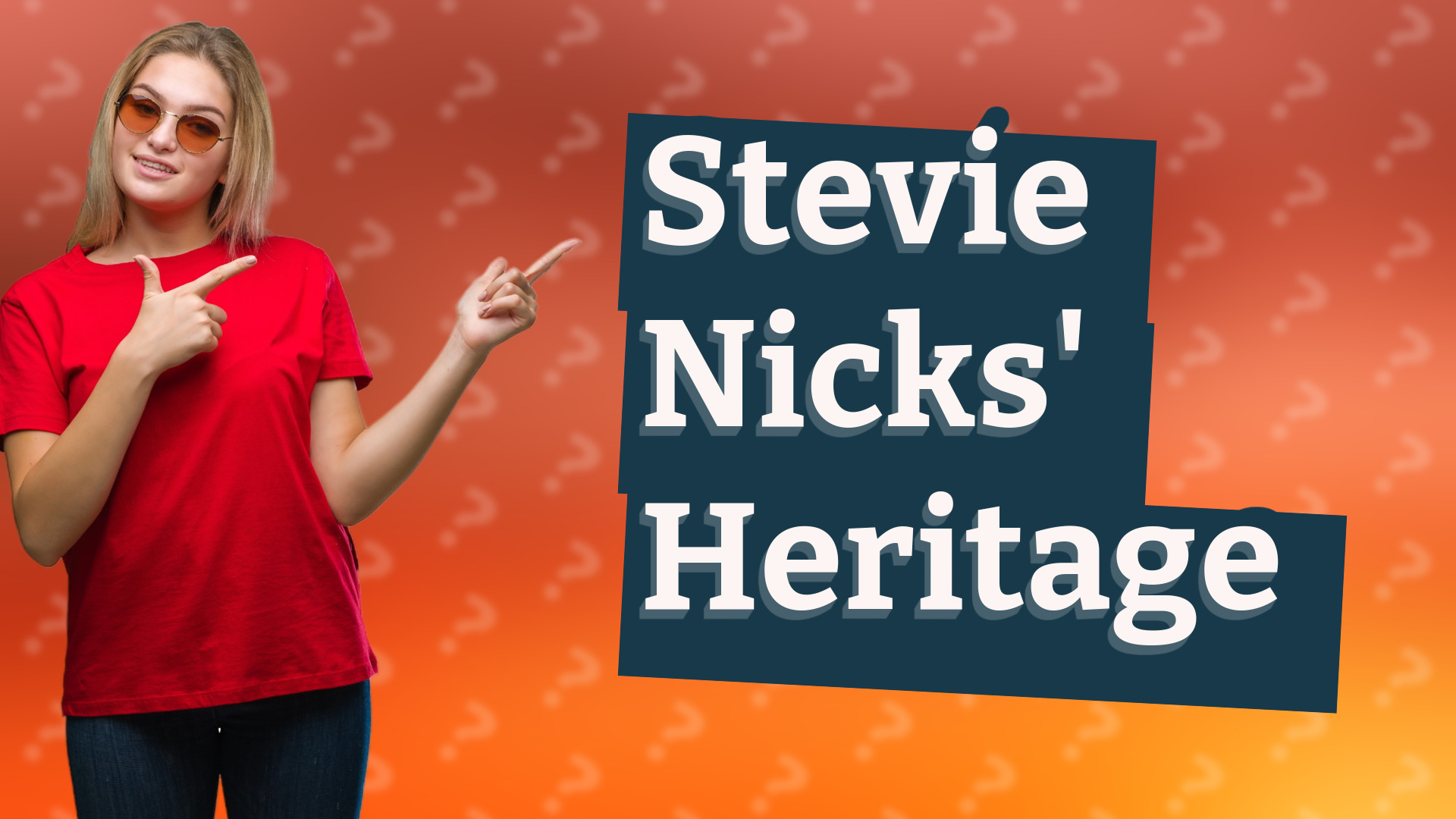Stevie Nicks' Heritage
