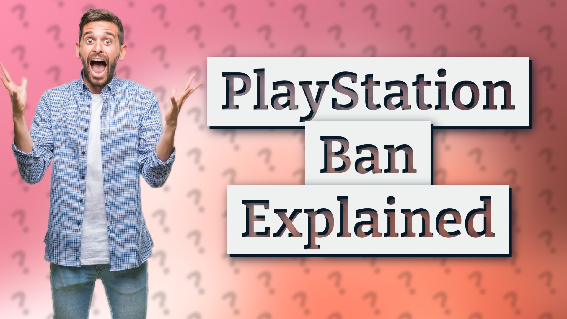 PlayStation Ban Explained