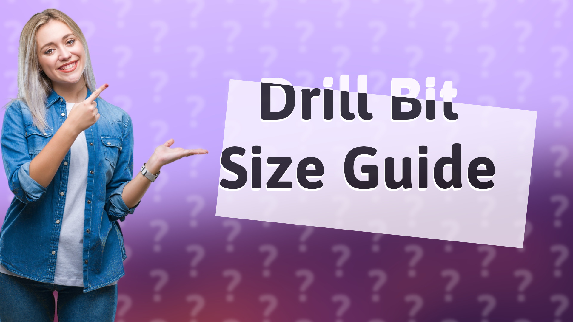Drill Bit Size Guide