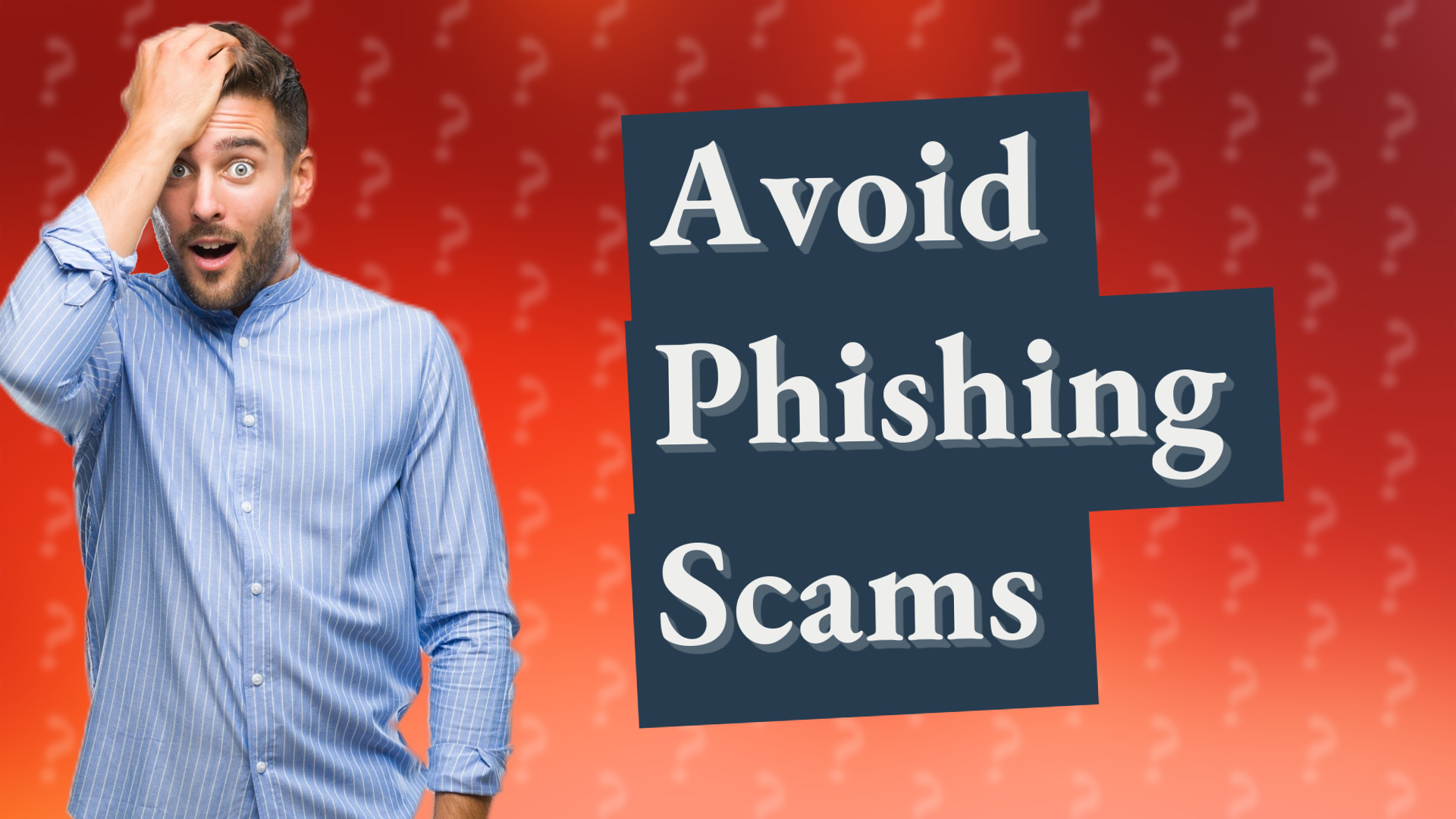 Avoid Phishing Scams