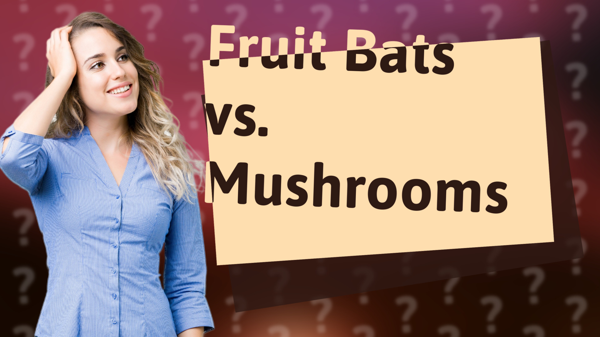 Fruit Bats vs. Mushrooms