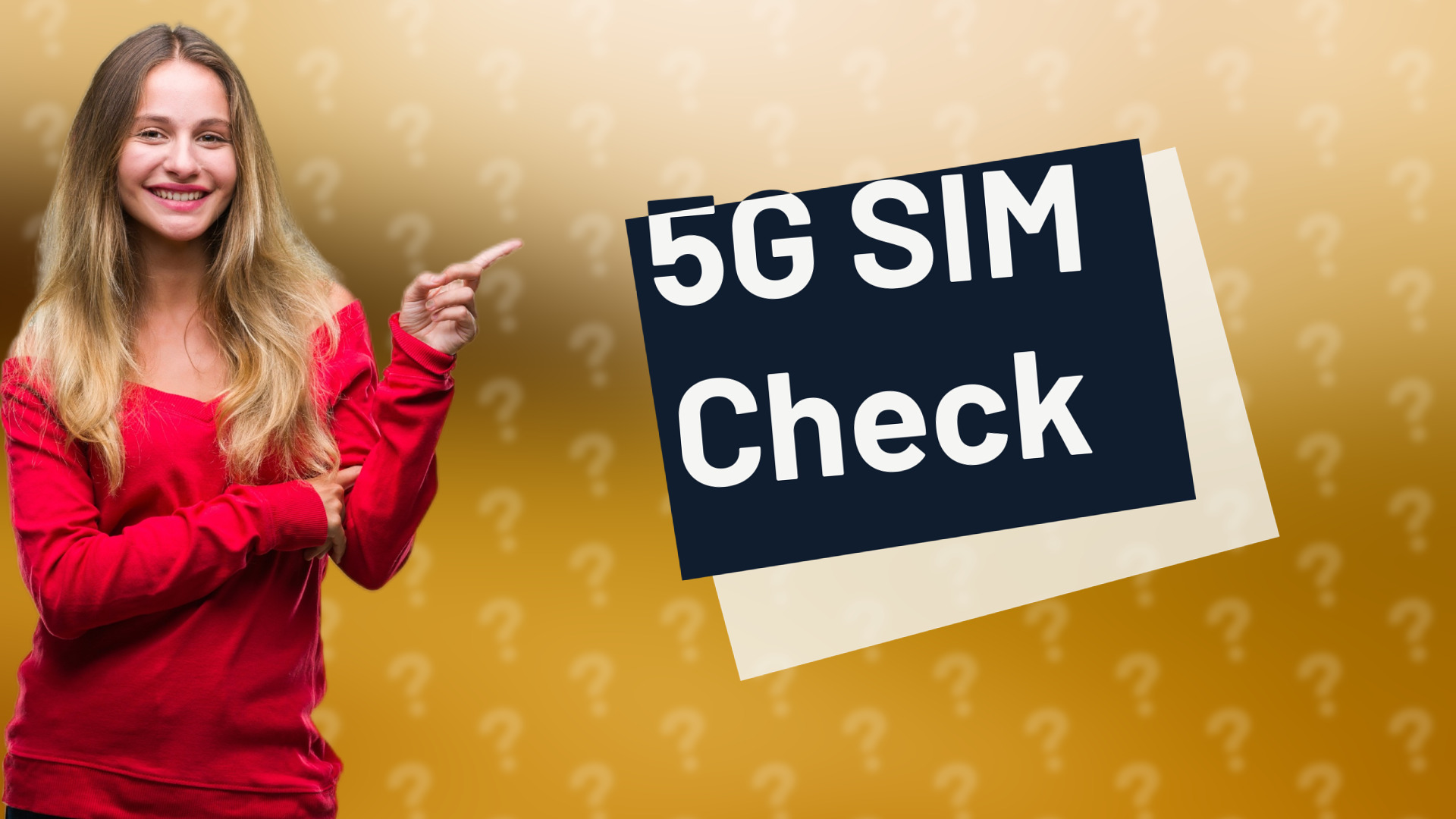 5G SIM Check