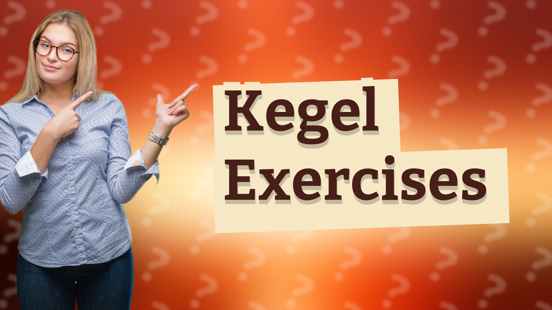 Kegel Exercises