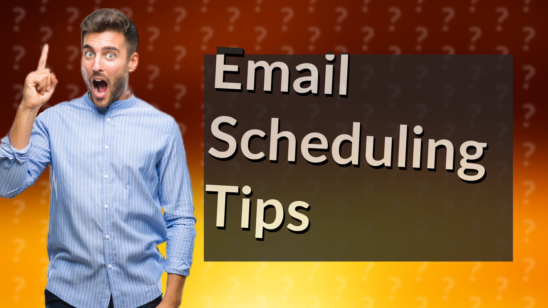 Email Scheduling Tips