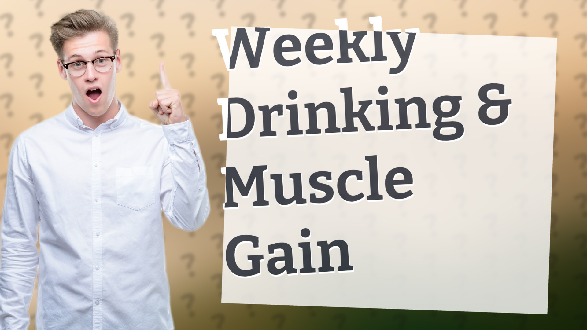 Weekly Drinking & Muscle Gain