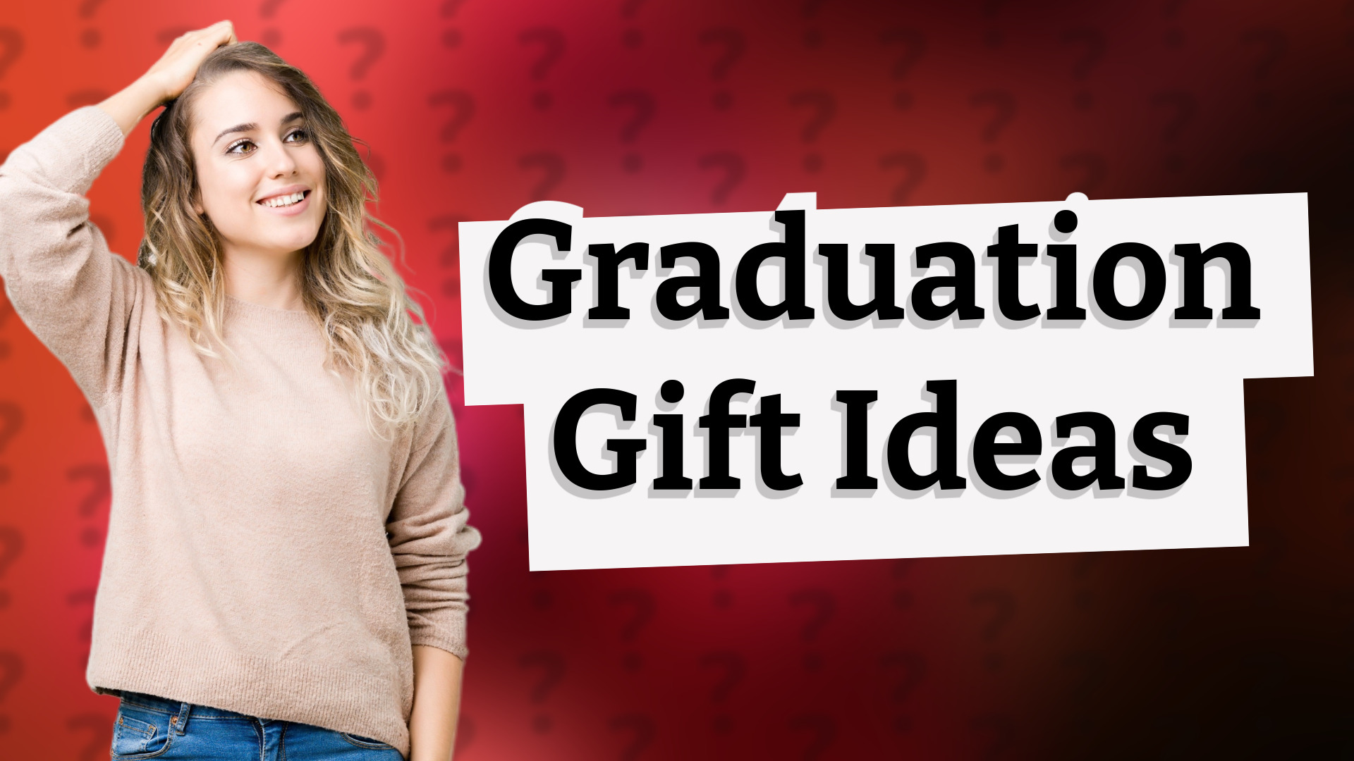 Graduation Gift Ideas
