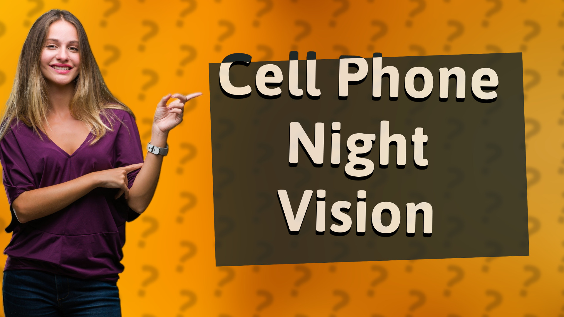 Cell Phone Night Vision