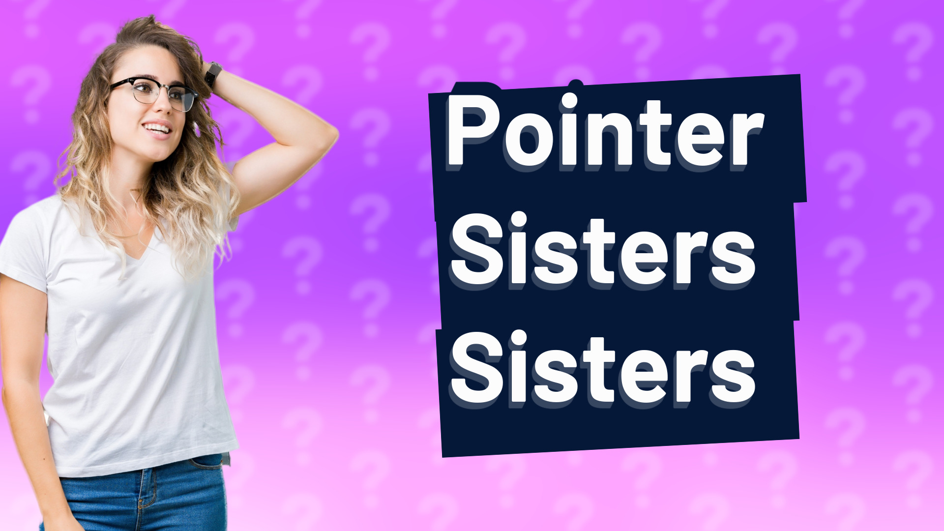 Pointer Sisters Sisters