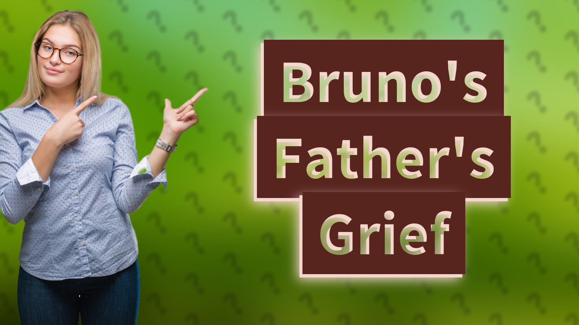 Bruno's Father's Grief