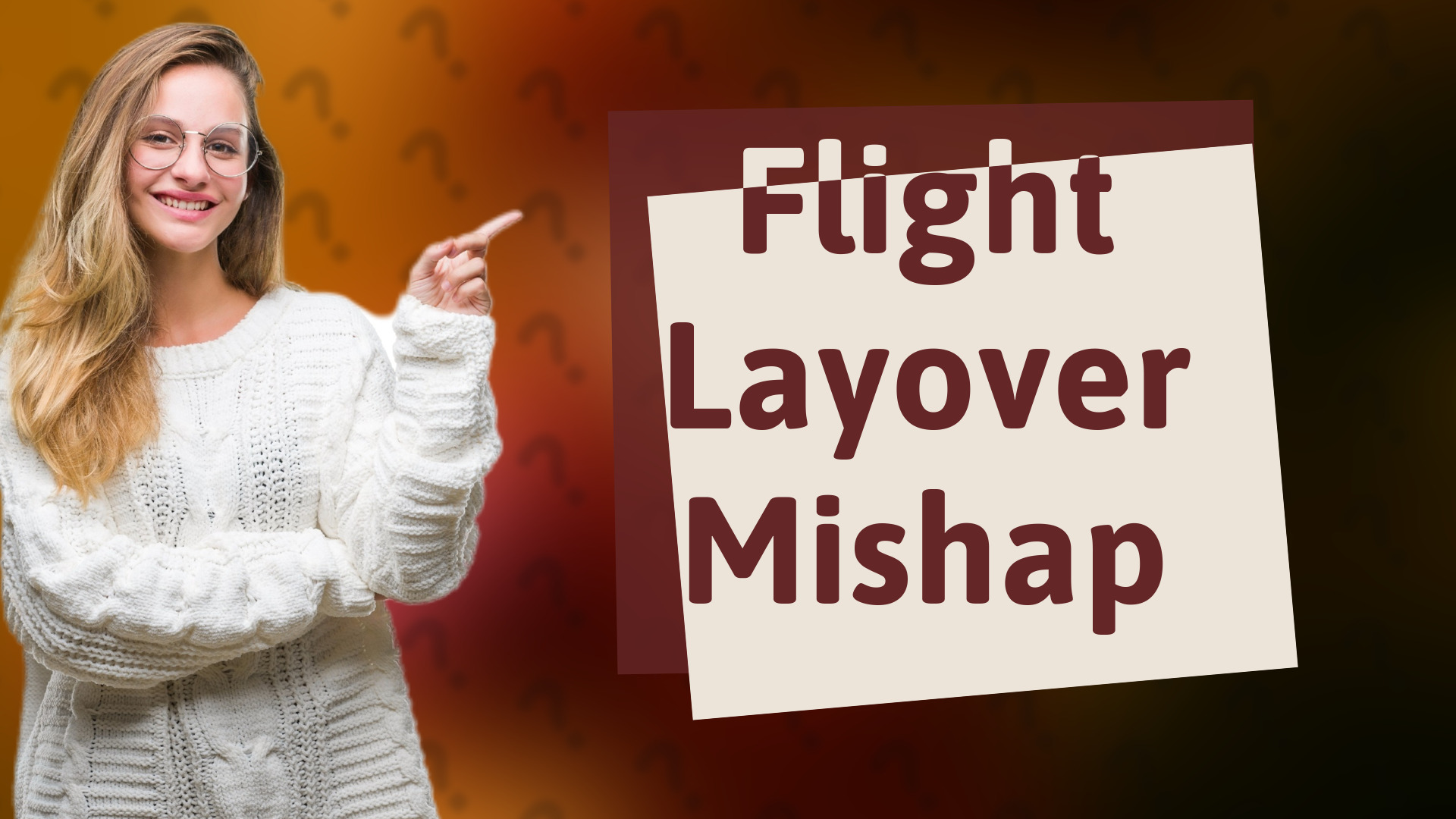 Flight Layover Mishap