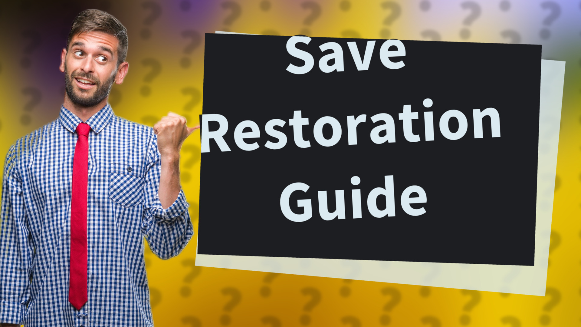 Save Restoration Guide