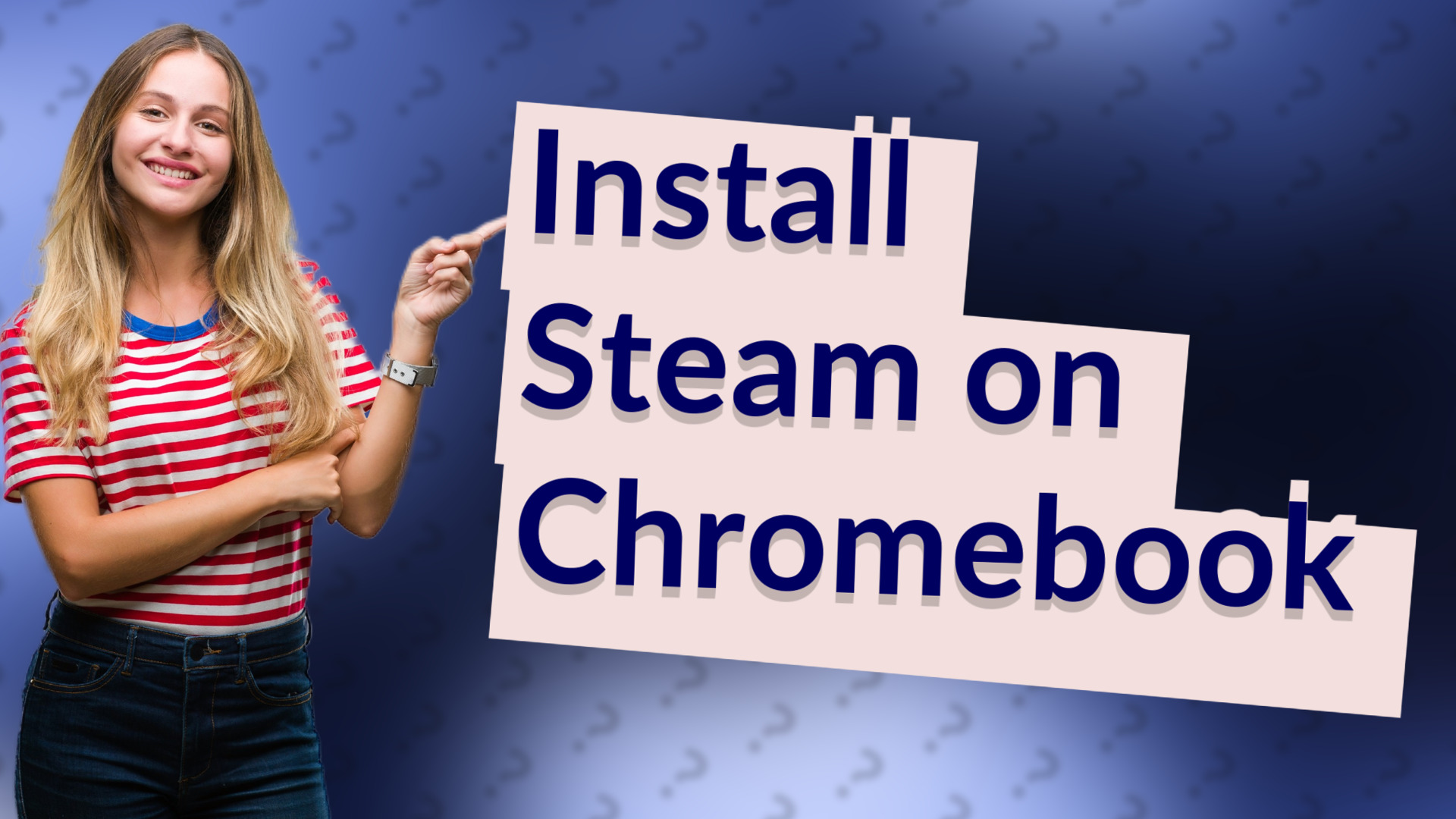 Install Steam on Chromebook