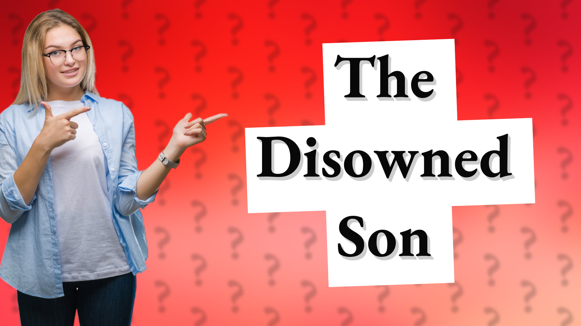 The Disowned Son